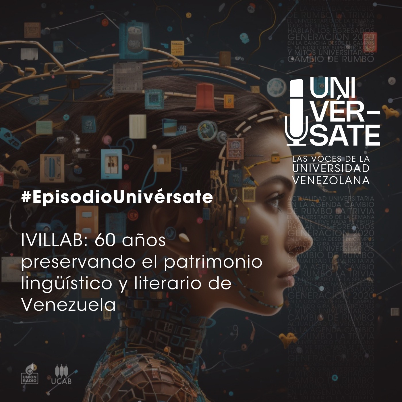 Episodio 215: IVILLAB, 60 años preservando el patrimonio lingüístico y literario de Venezuela