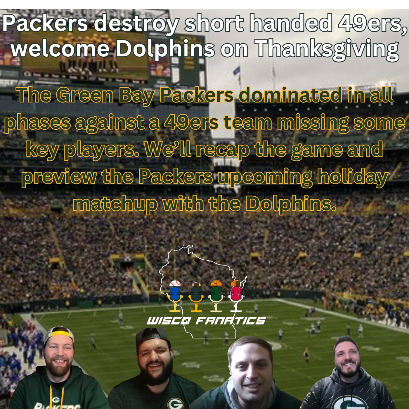 Packers destroy short handed 49ers, welcome Dolphins on Thanksgiving episode artwork