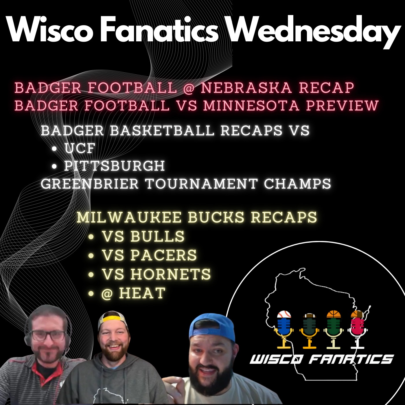 Badgers football finale, basketball wins Greenbrier, Bucks 4-0 week episode artwork