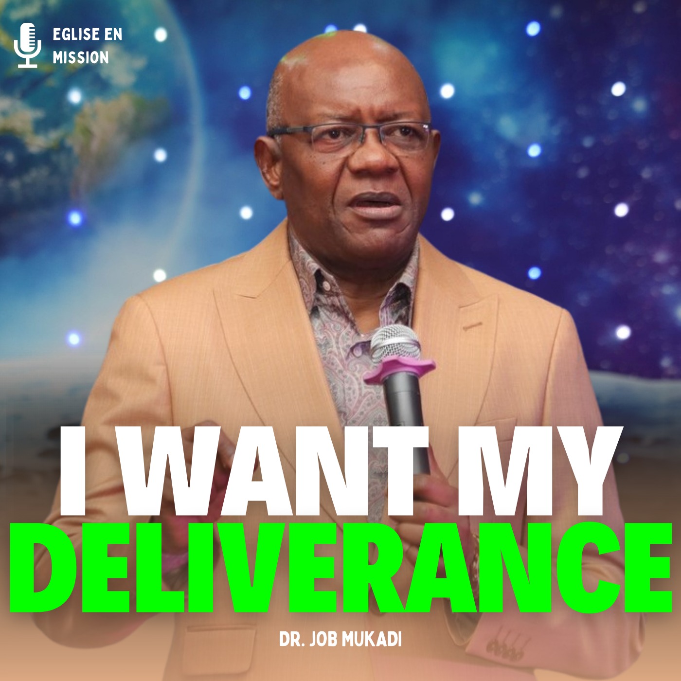 Je veux ma délivrance (I want my deliverance) | Dr. Job Mukadi episode artwork