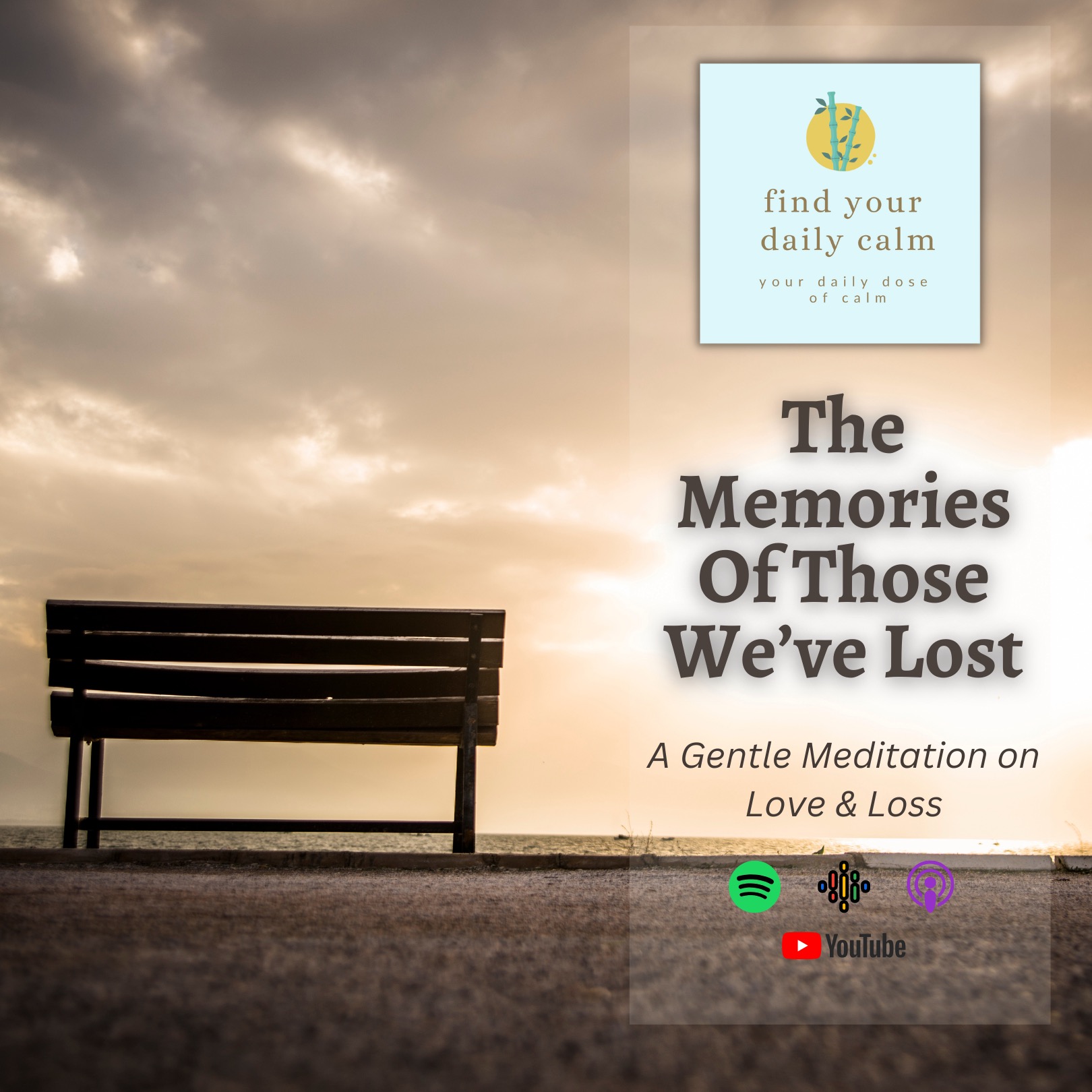 The Memories Of Those We've Lost
