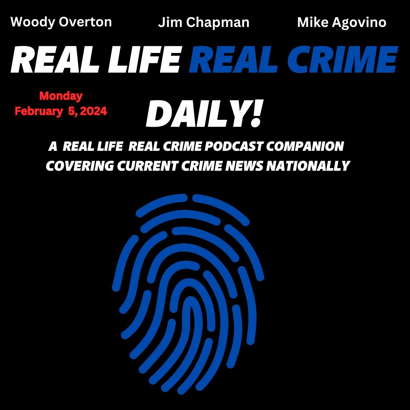 RLRC Daily 2/5/24 | Man Slaps Hostess at Disney World, Home Invasion by Suspect Dressed as UPS Worker,
