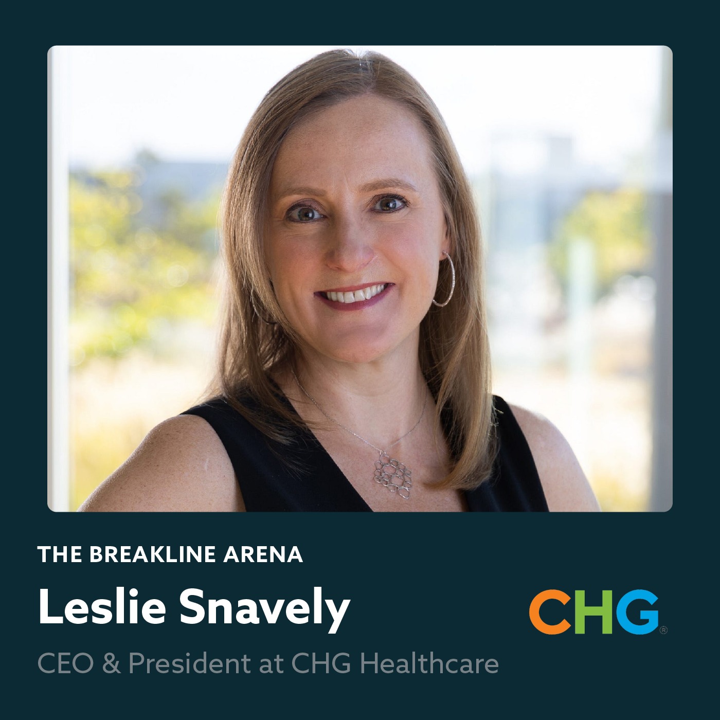 Leslie Snavely, CEO & President of CHG Healthcare | Leading as a Military Spouse