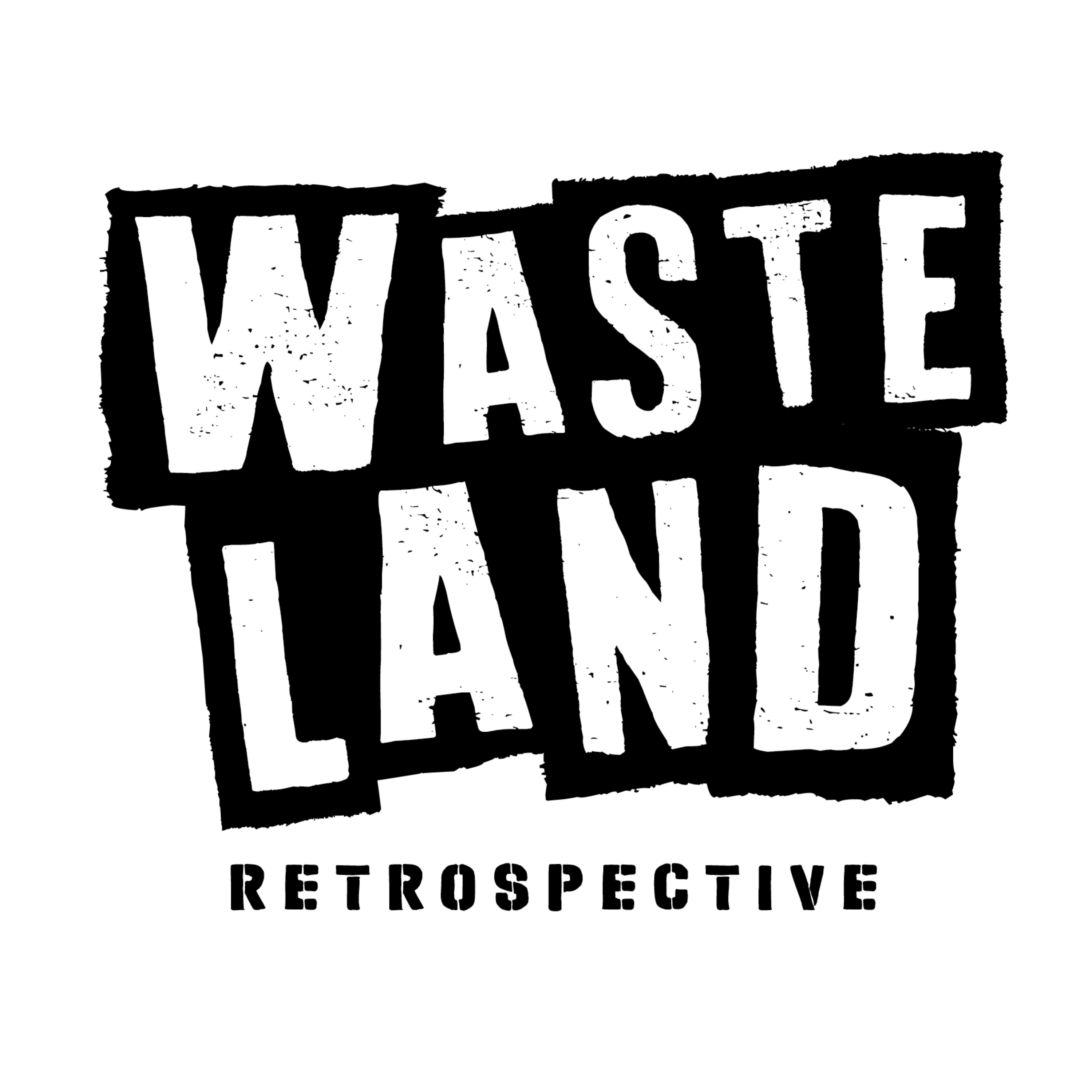 Wasteland Retrospective
