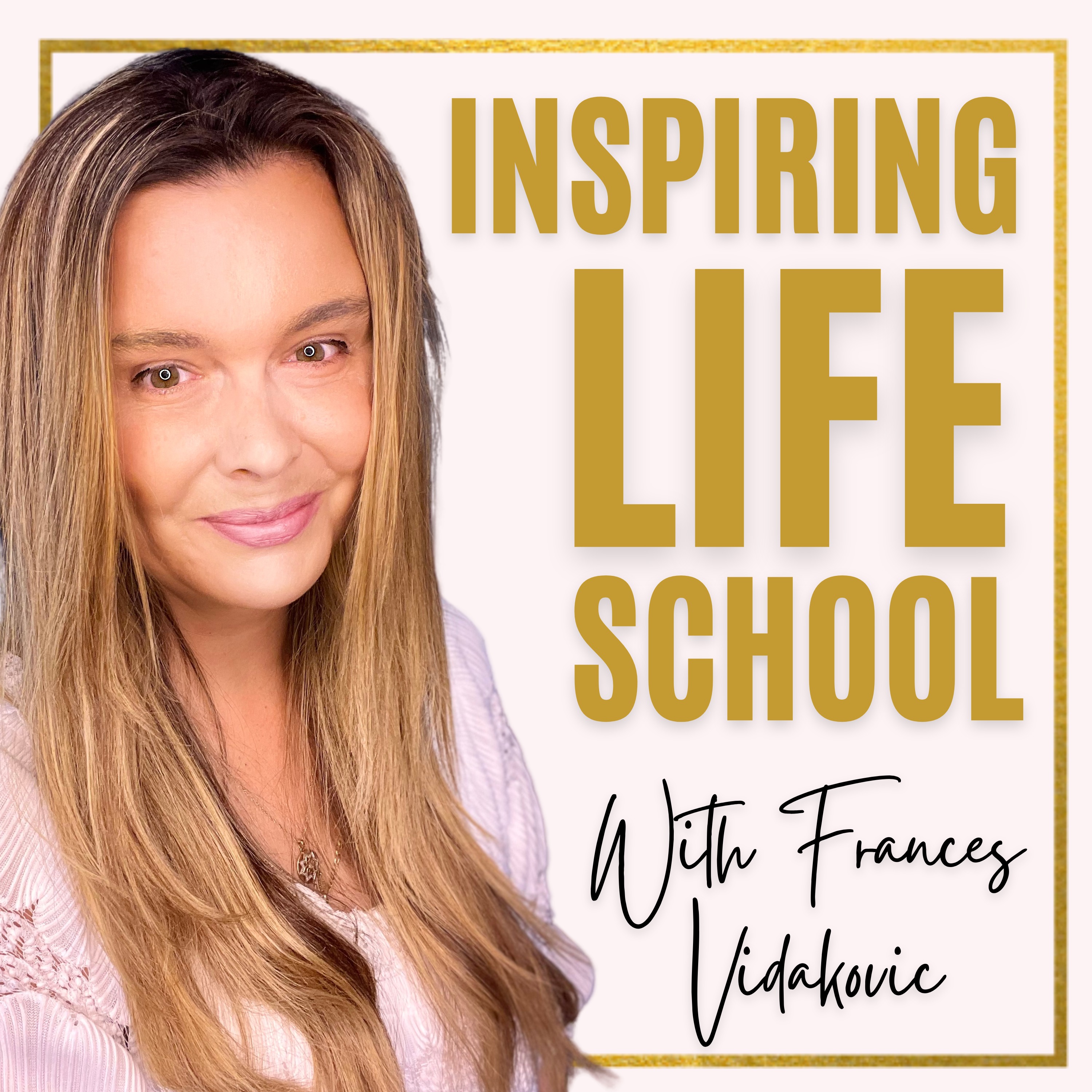 Inspiring Life School Podcast | Take Action Without The Mind Drama