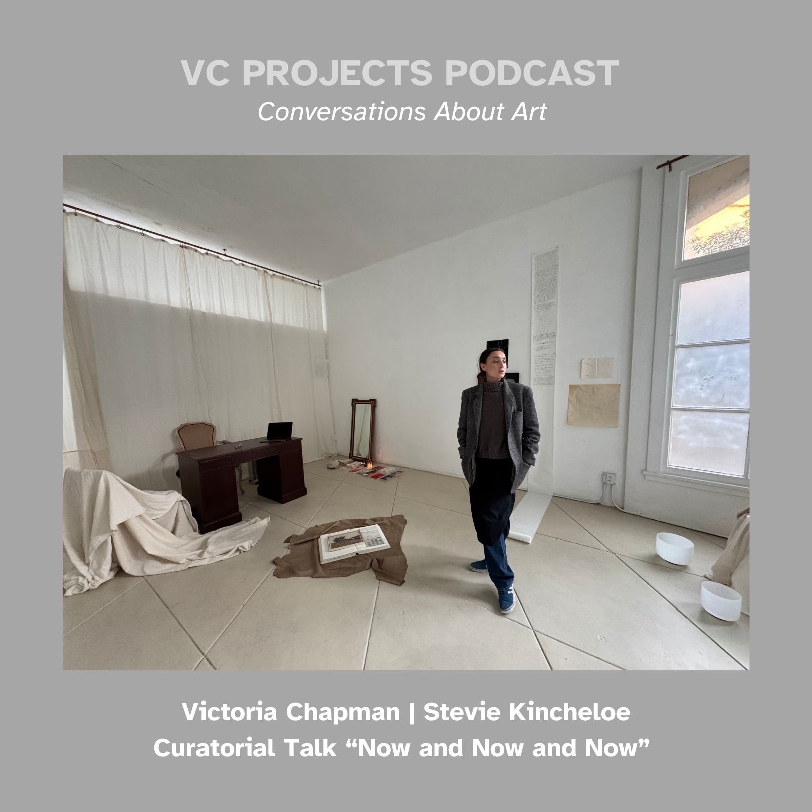 Curatorial Talk: Now and Now and Now with Victoria Chapman and Stevie Kincheloe