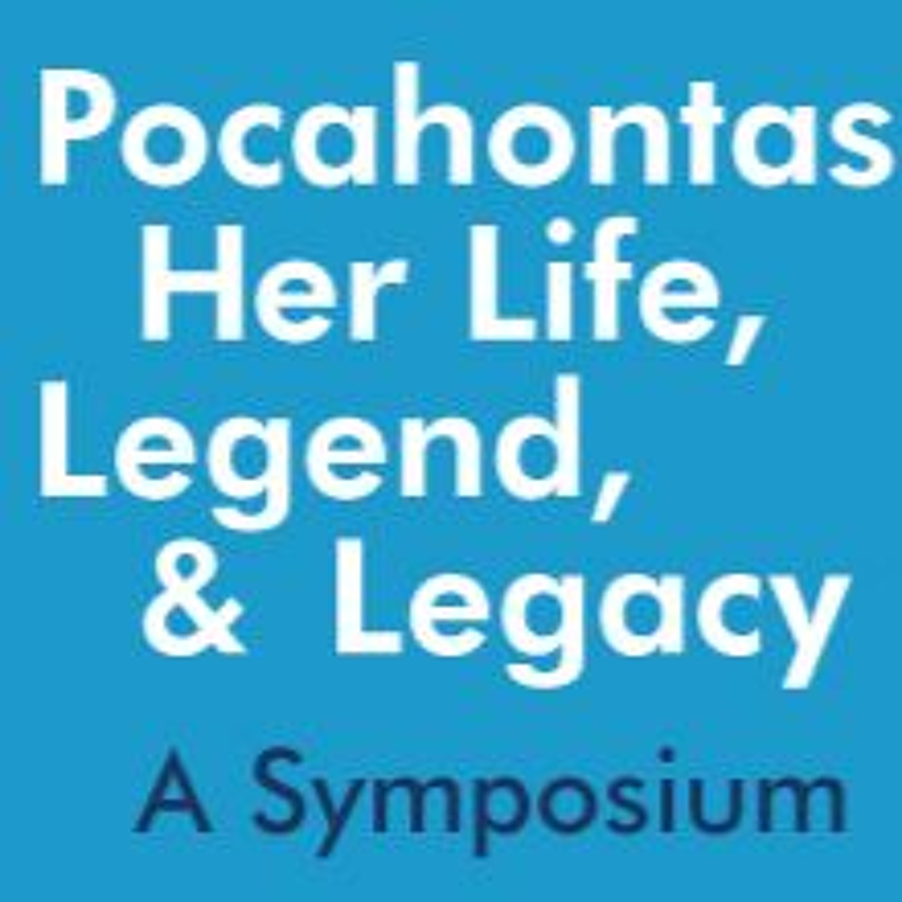 Pocahontas Symposium: Session 2 episode artwork