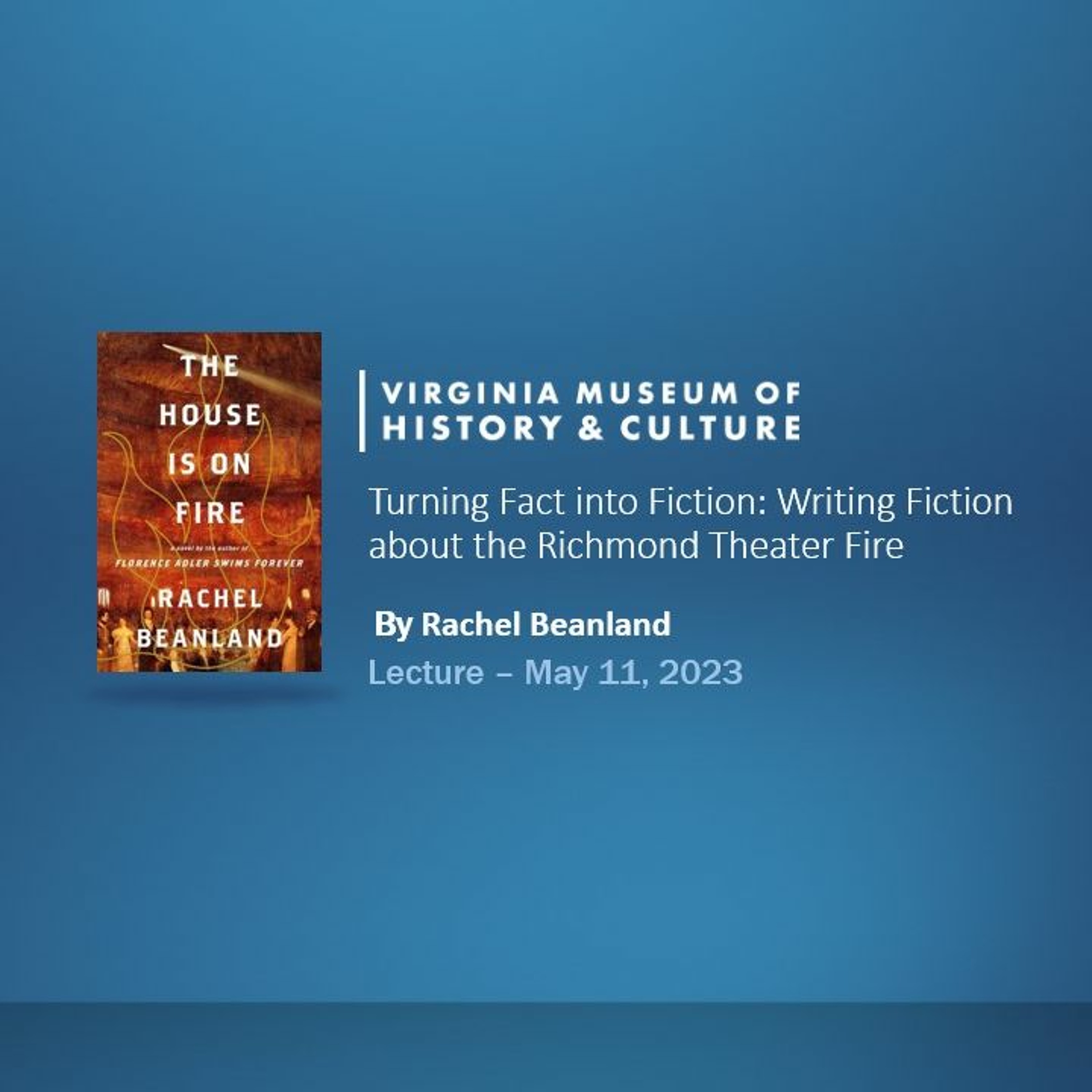 Turning Fact into Fiction: Writing Fiction about the Richmond Theater Fire episode artwork