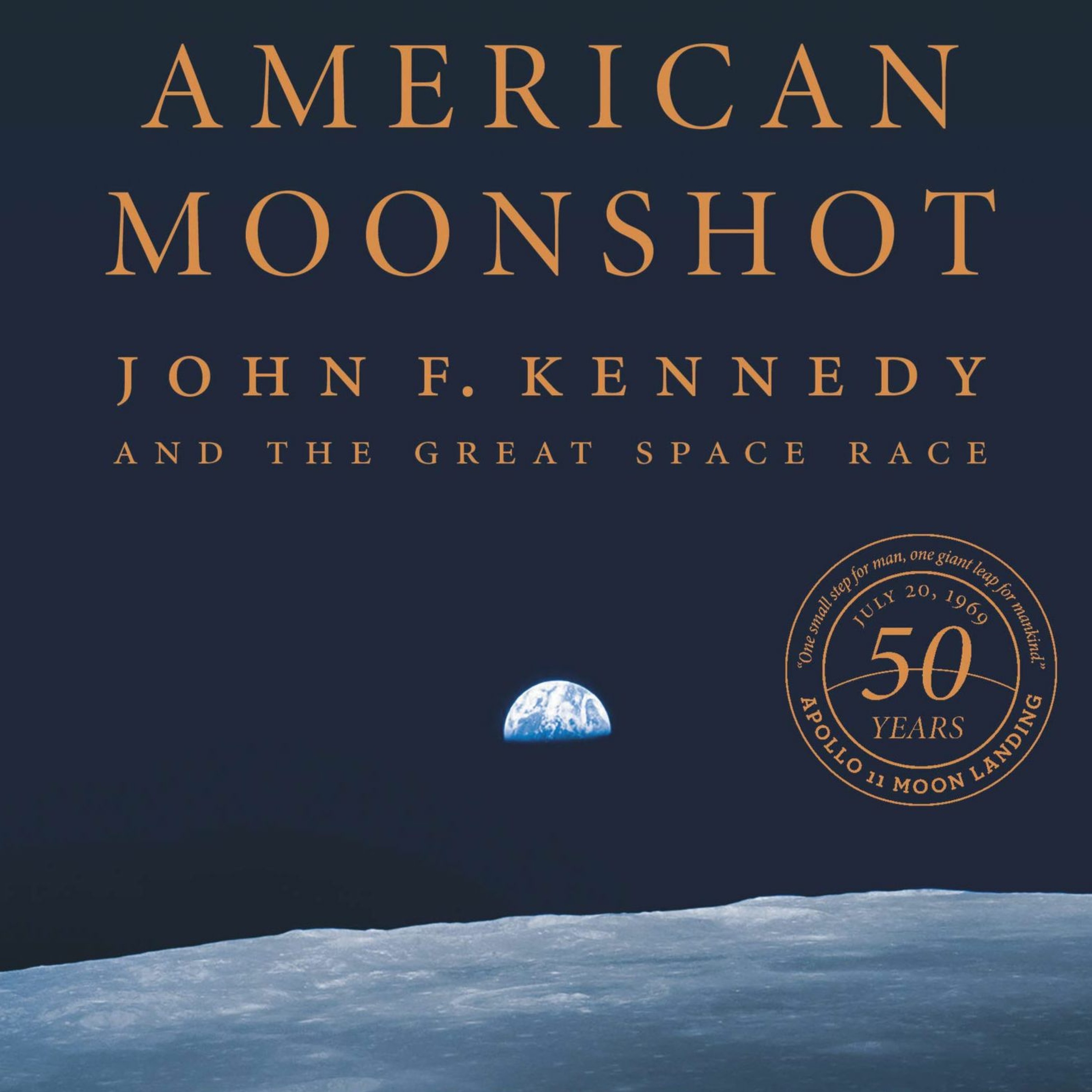 American Moonshot: JFK & the Great Space Race(Christian Lecture 2019) episode artwork