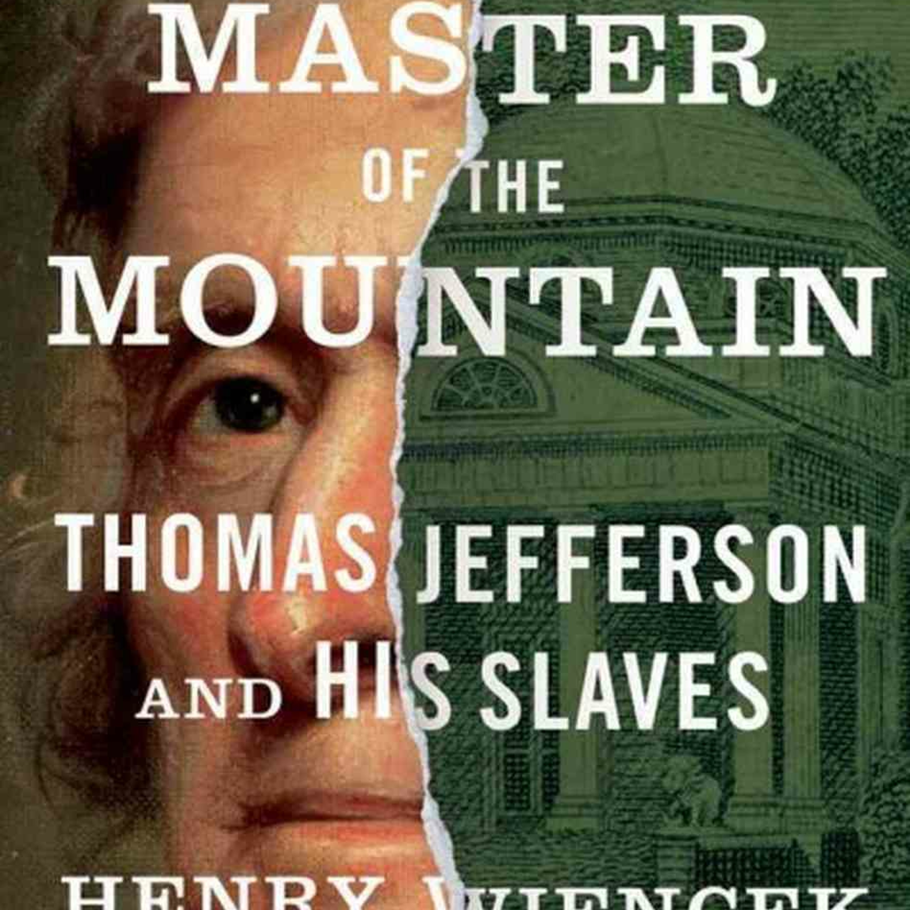 Master of the Mountain: Thomas Jefferson and His Slaves episode artwork
