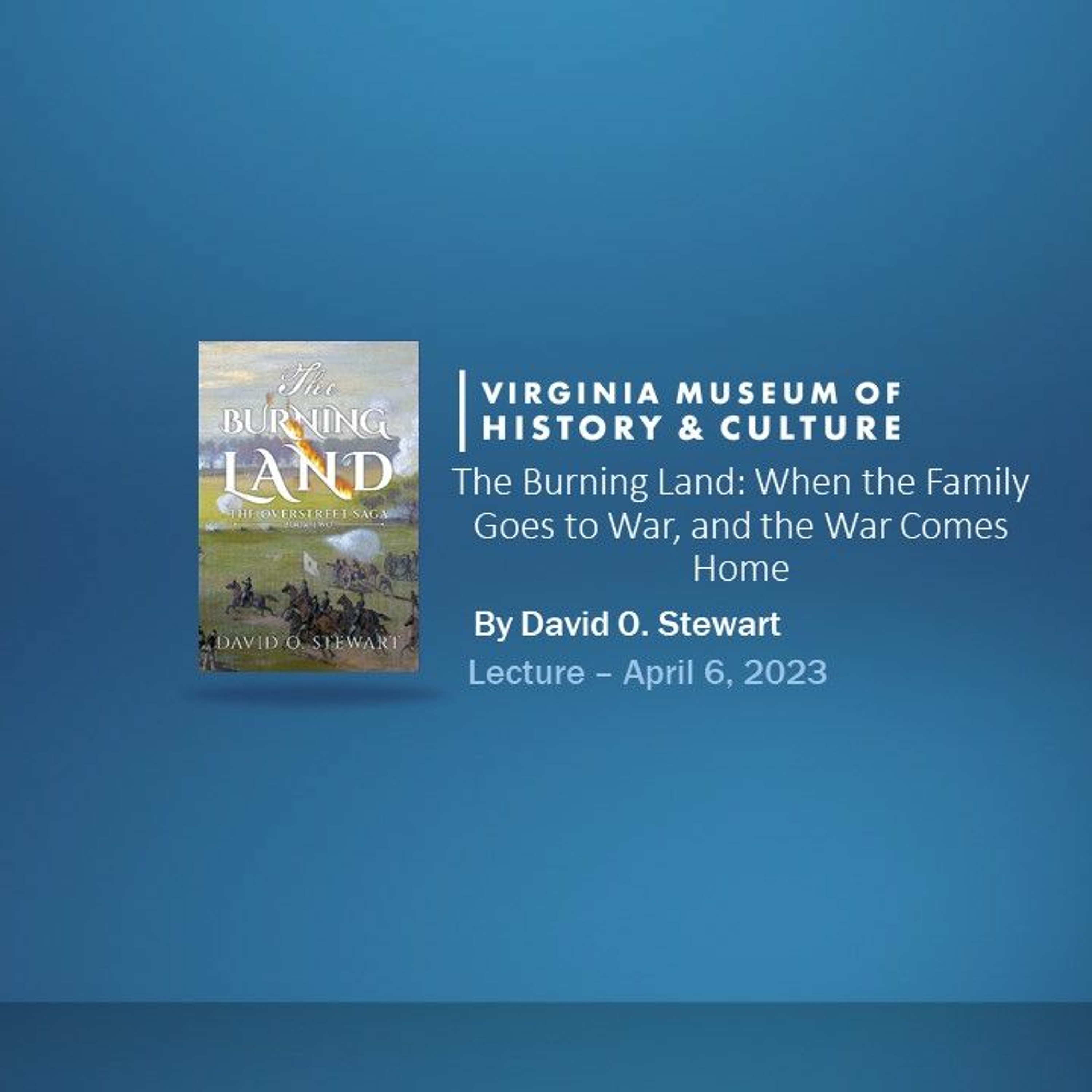 The Burning Land: When the Family Goes to War, and the War Comes Home episode artwork