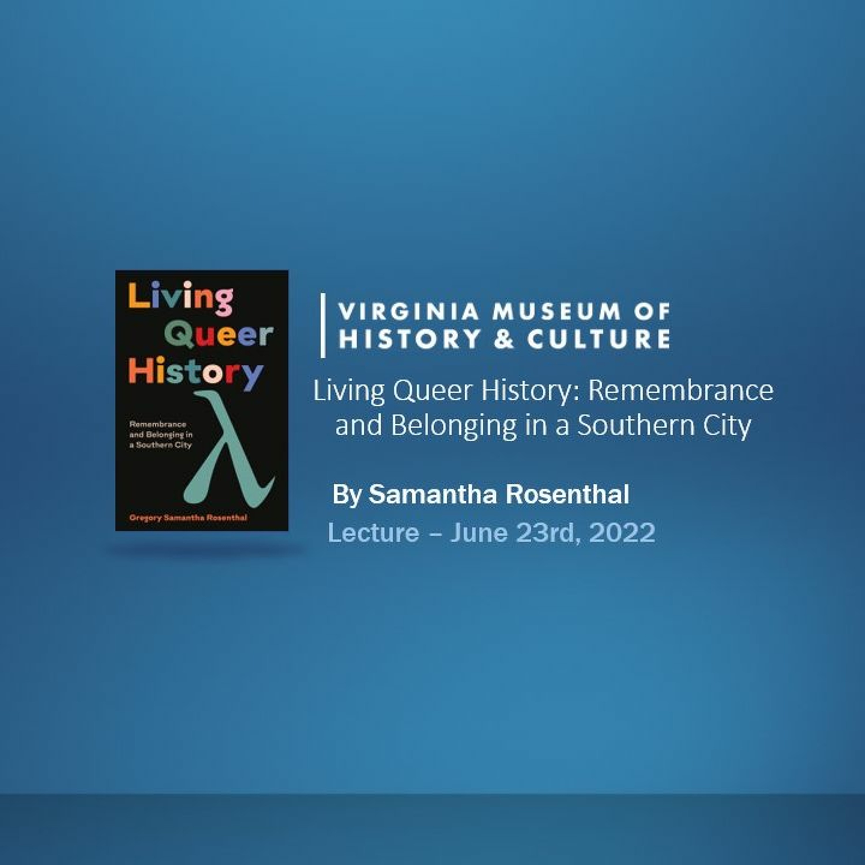 Living Queer History: Remembrance and Belonging in a Southern City episode artwork