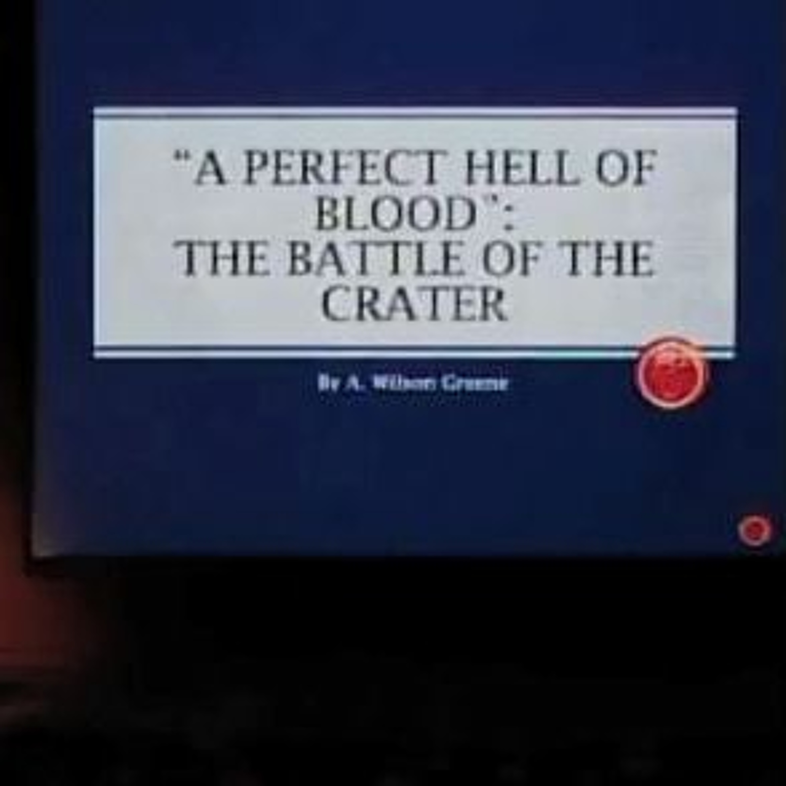 “A Perfect Hell of Blood”: The Battle of the Crater episode artwork