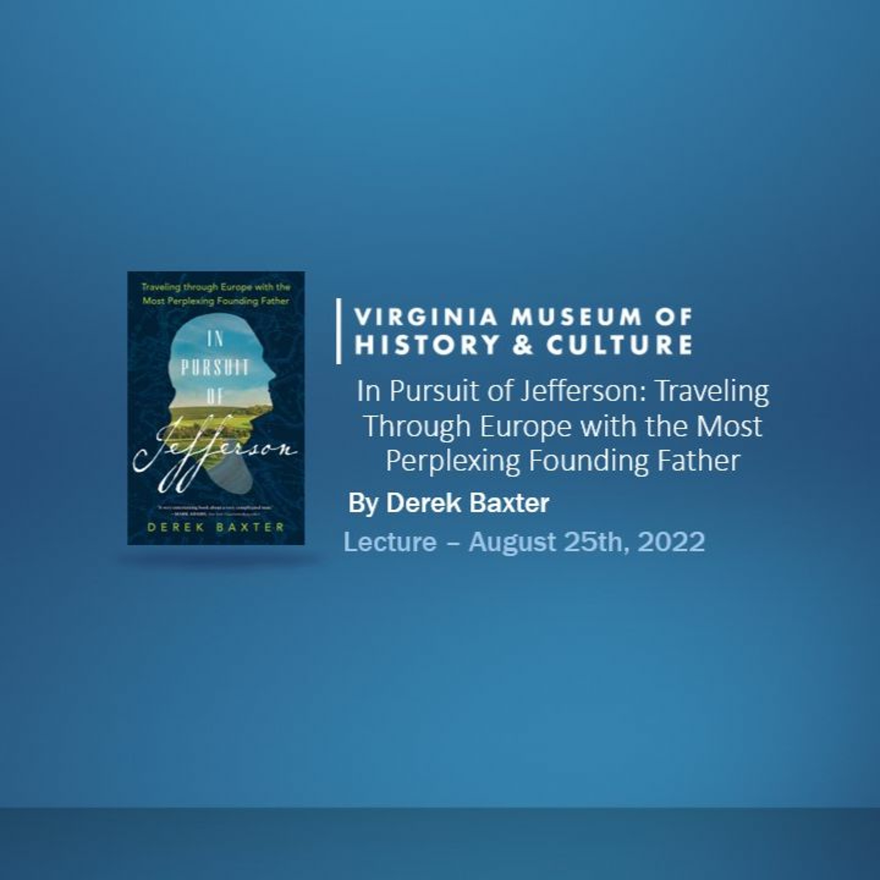 In Pursuit of Jefferson: Traveling through Europe with the Most Perplexing Founding Father episode artwork