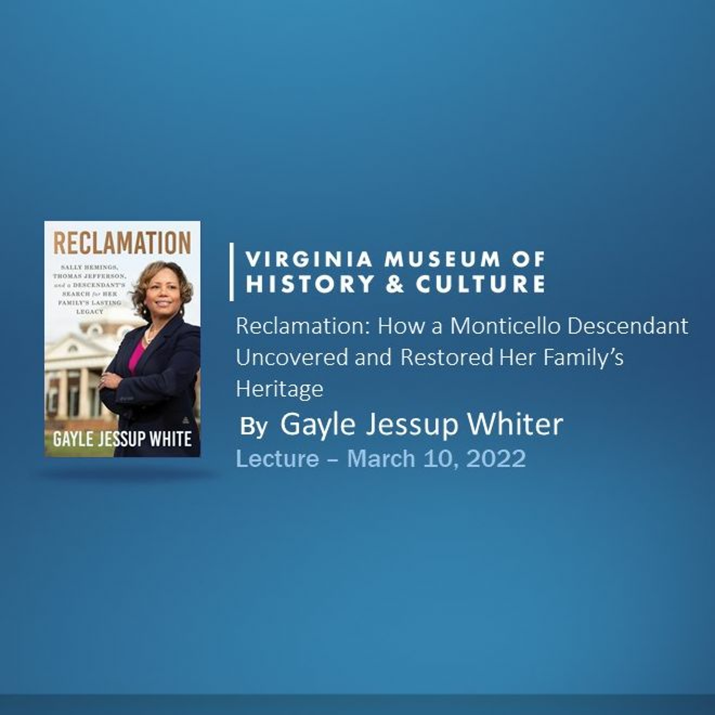 Reclamation:  How a Monticello Descendant Uncovered and Restored Her Family’s Heritage episode artwork