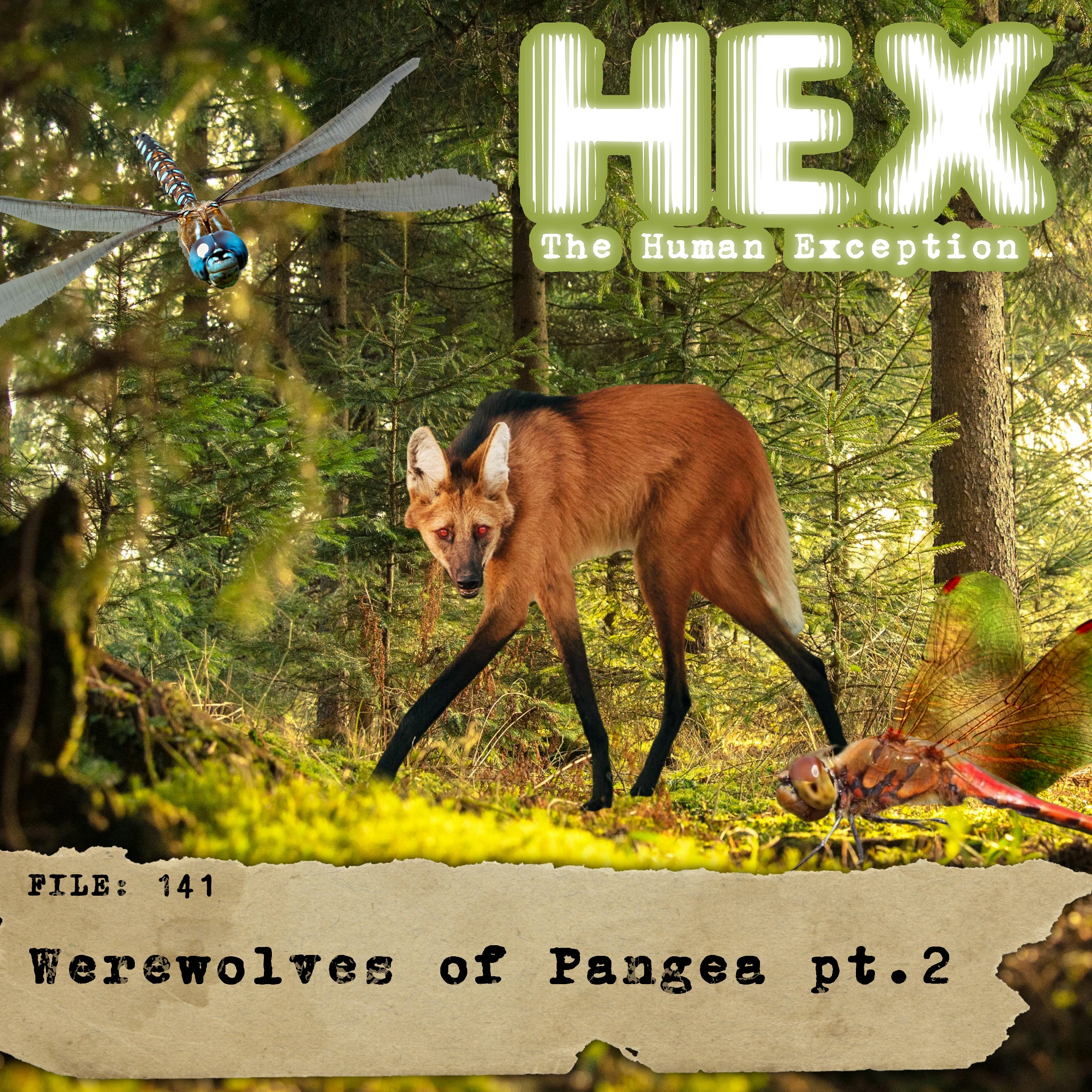 HEX - File 0141 - Werewolves of Pangea - pt.2