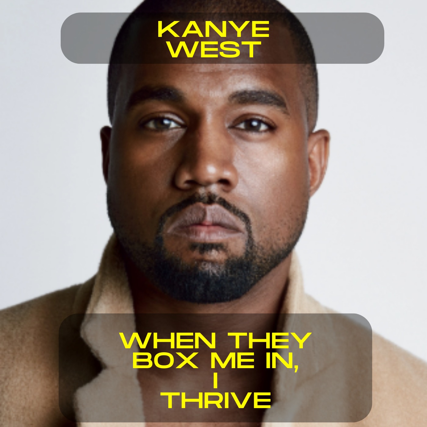 Kanye West - When they box me in, I thrive motivational speech