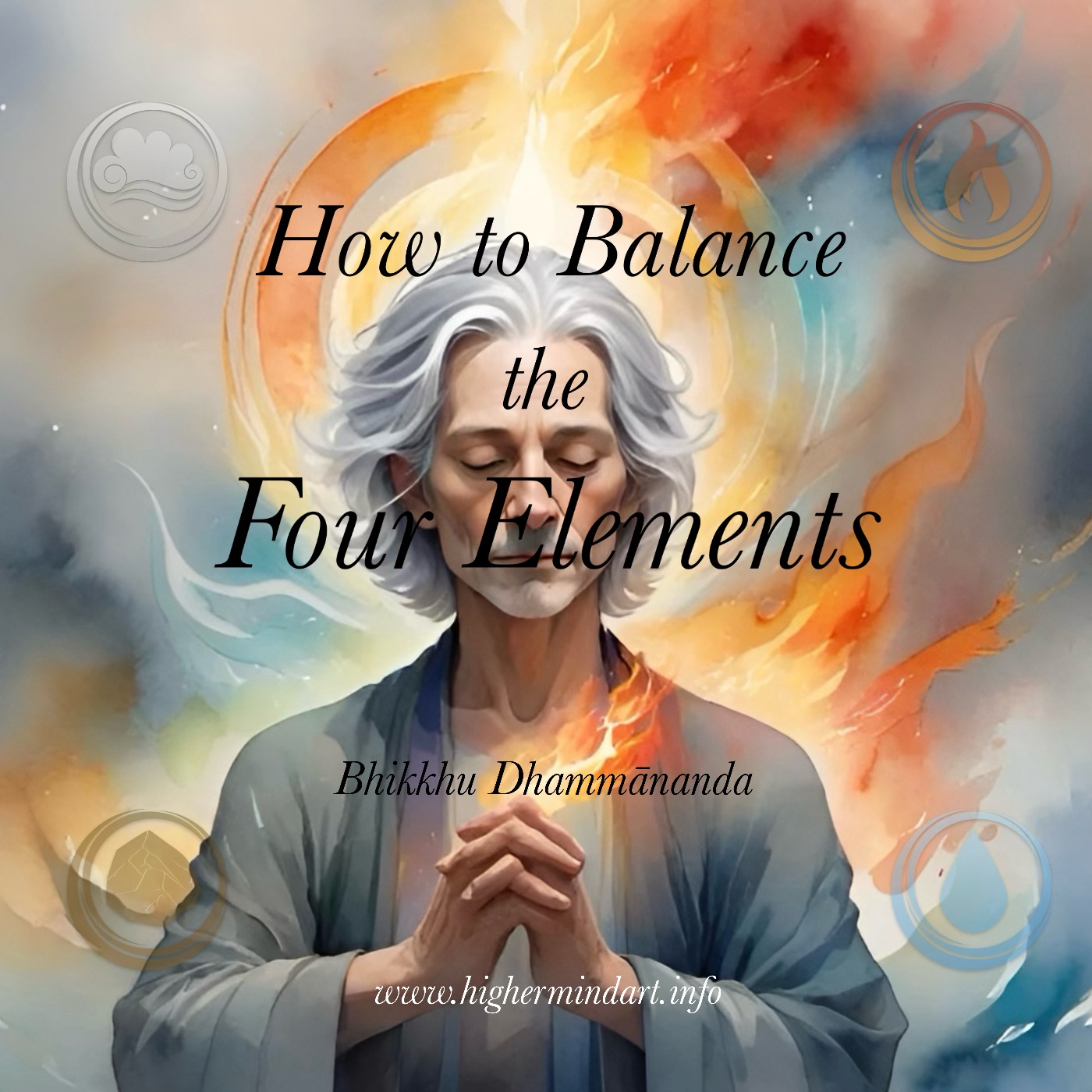 How to Balance the Four Elements