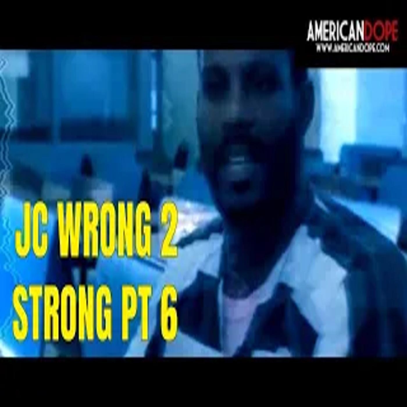 JC and DMX Wrong To Strong episode artwork
