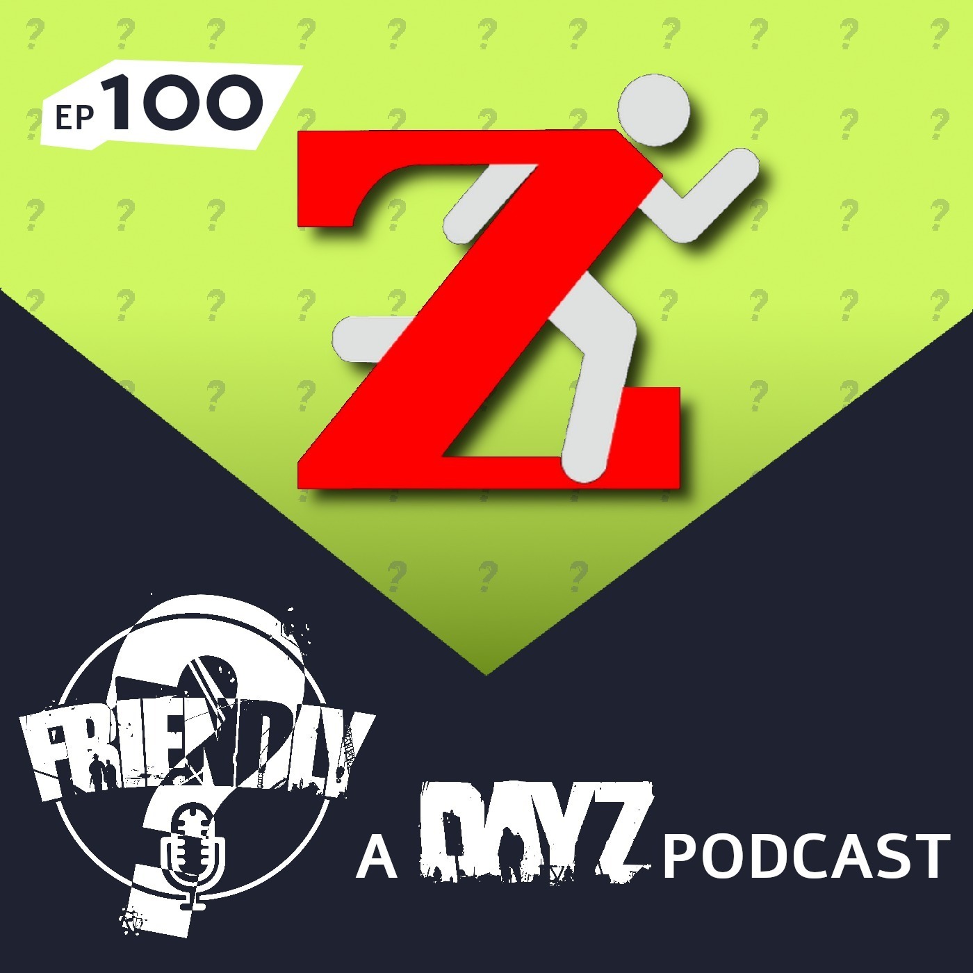 Friendly?: A DayZ Podcast