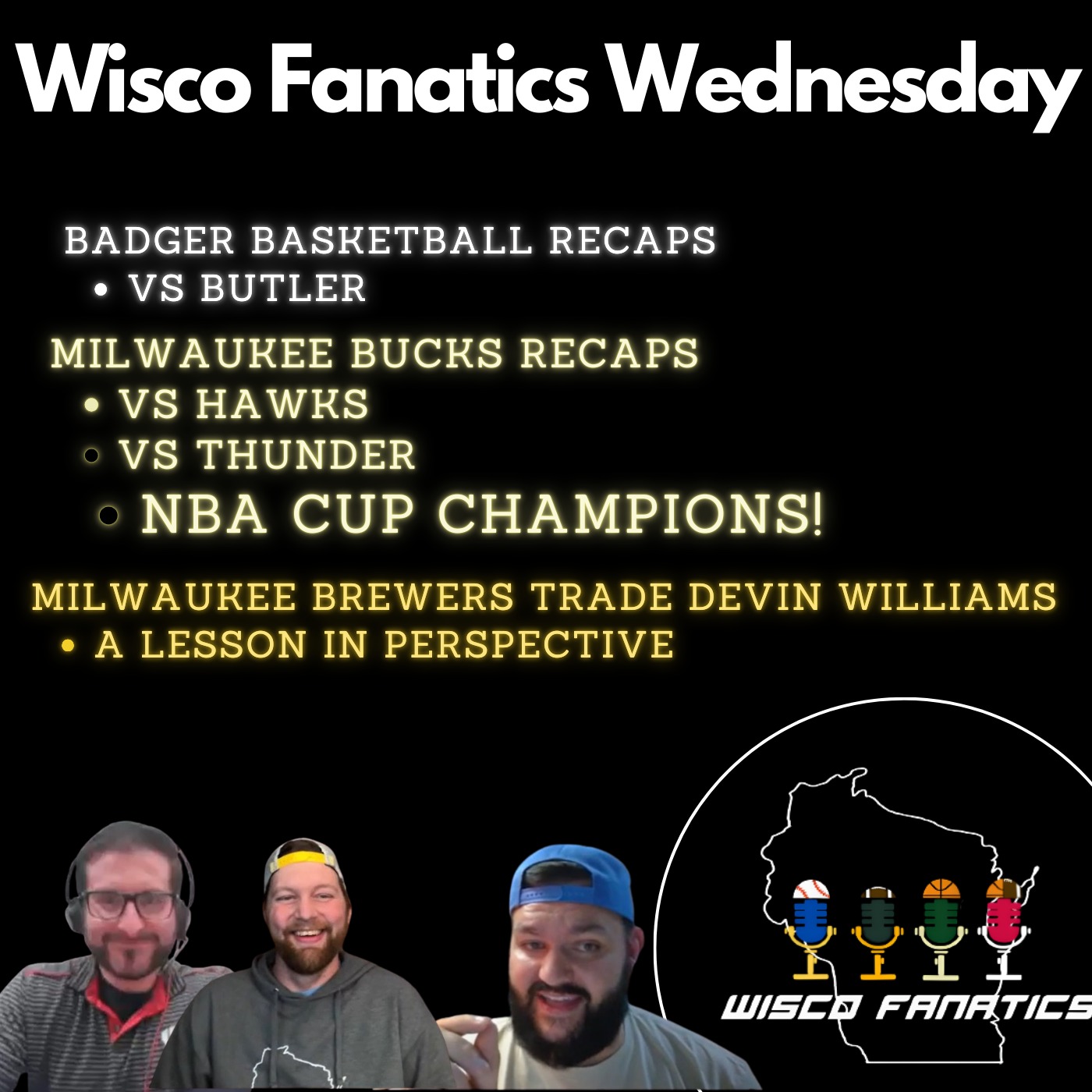 Badgers back on track, Bucks win NBA Cup, Brewers trade Devin Williams episode artwork