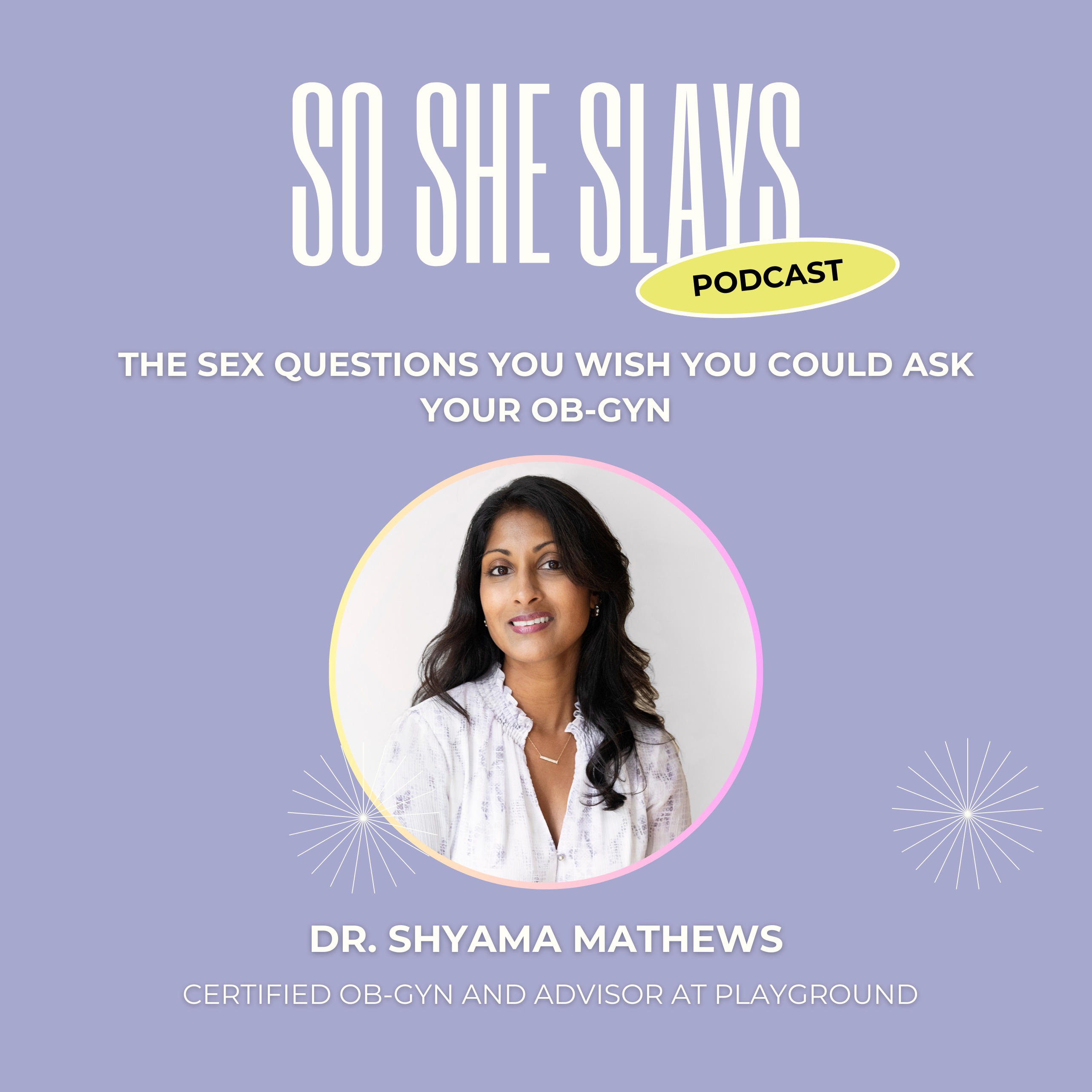 The sex questions you wish you could ask your ob-gyn