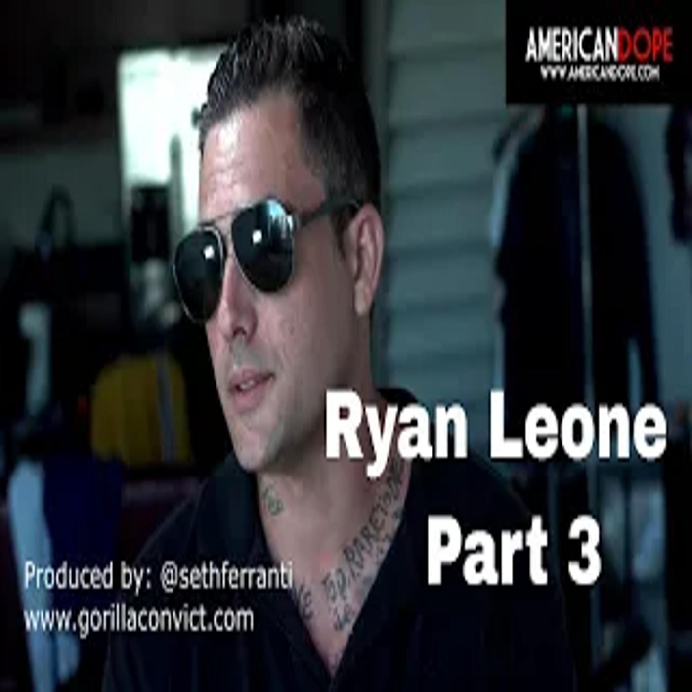 Ryan Leone | Stories of Suburban Smuggler | Part 3 episode artwork