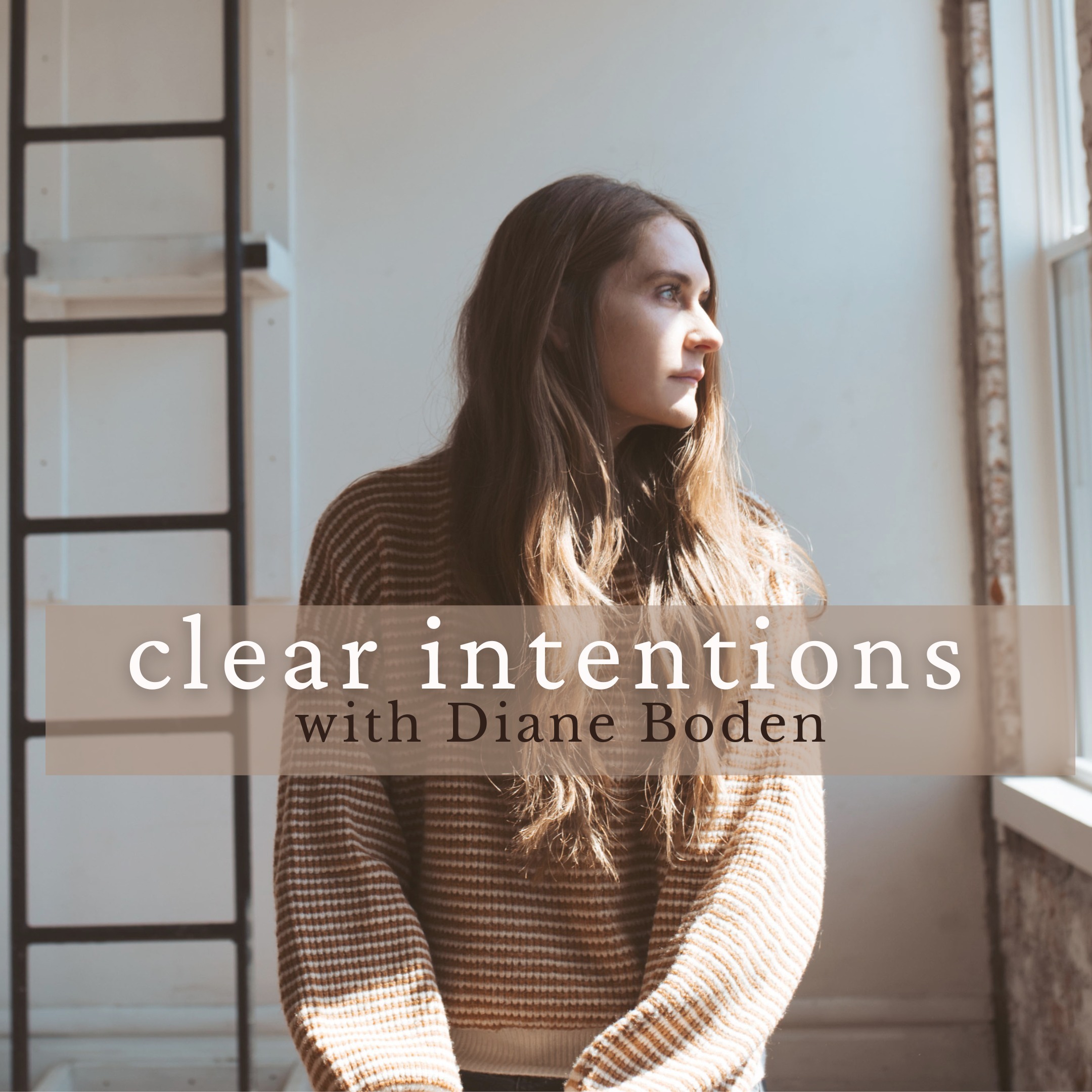 Clear Intentions with Diane Boden podcast artwork