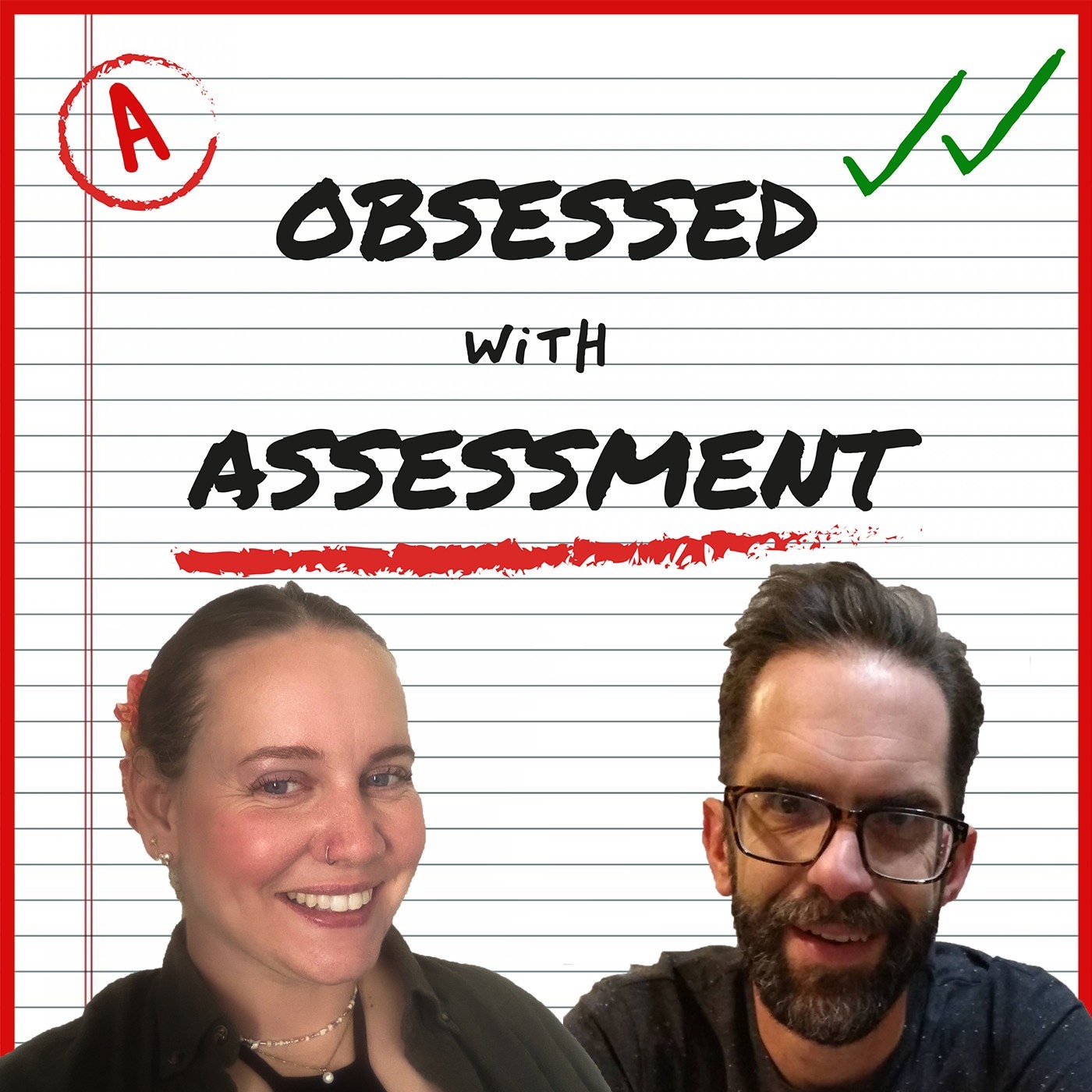 Obsessed with Assessment