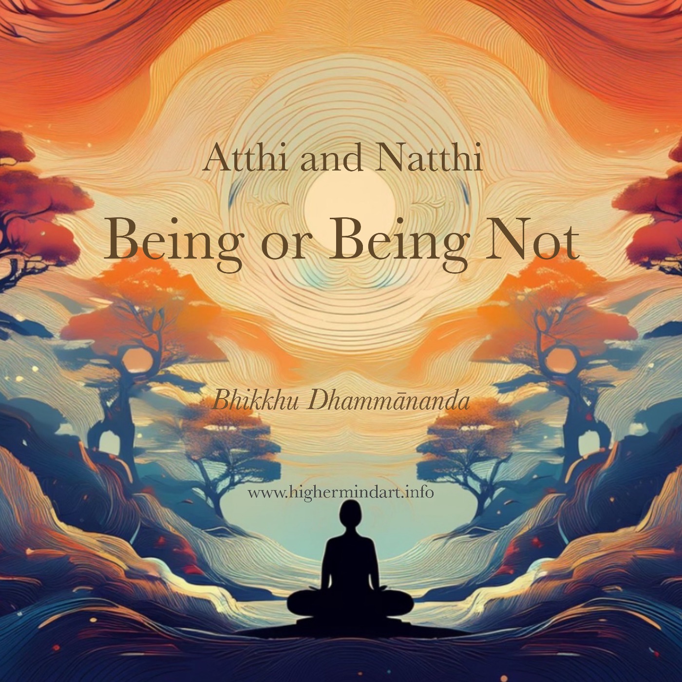 Being or Being Not - An exploration of the Patthana Conditions Atthi and Natthi
