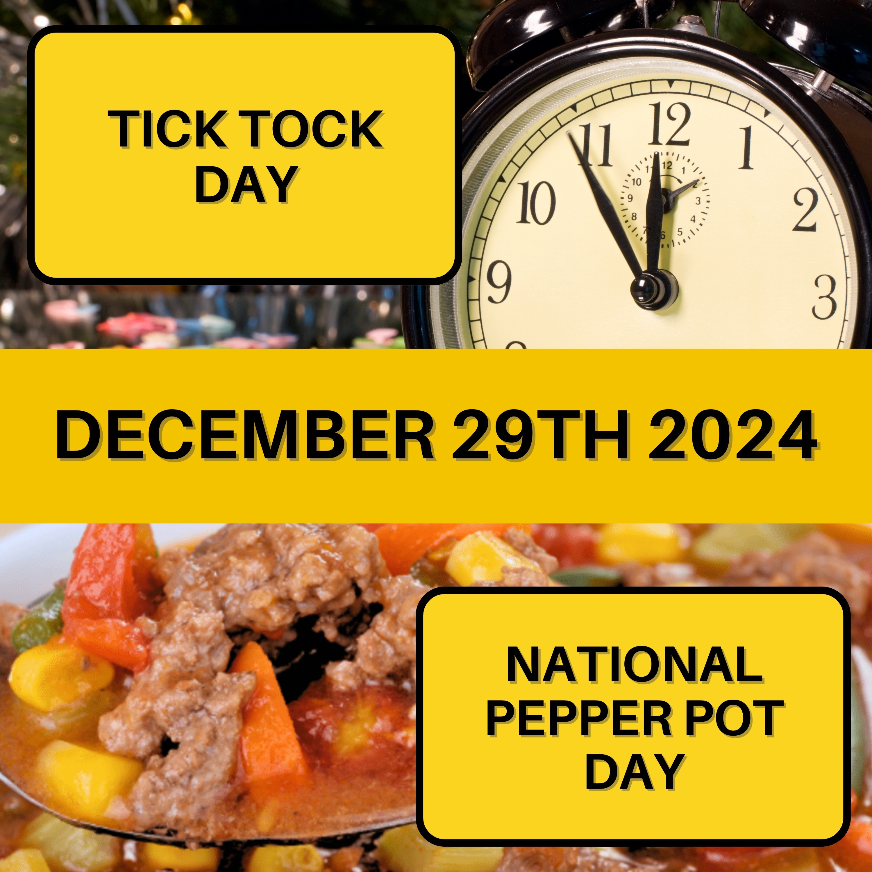 Tick Tock Day & National Pepper Pot Day