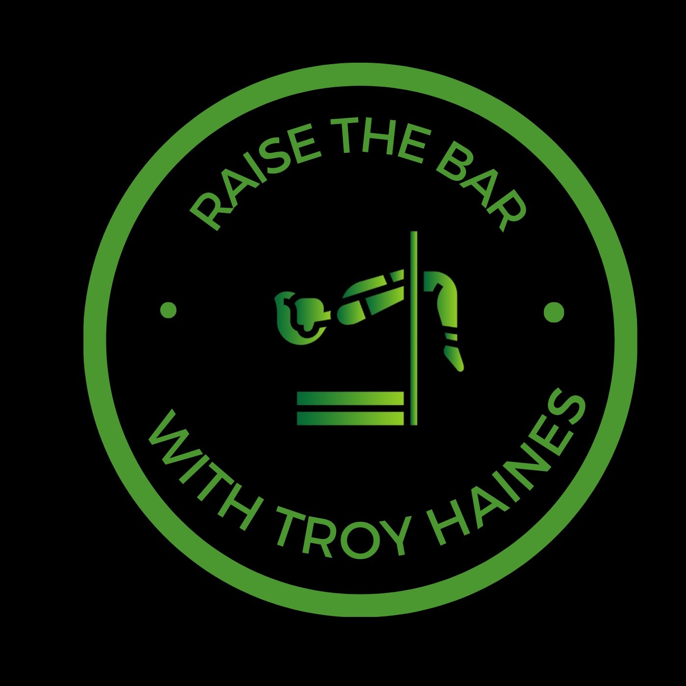 Raise the bar with Troy Haines