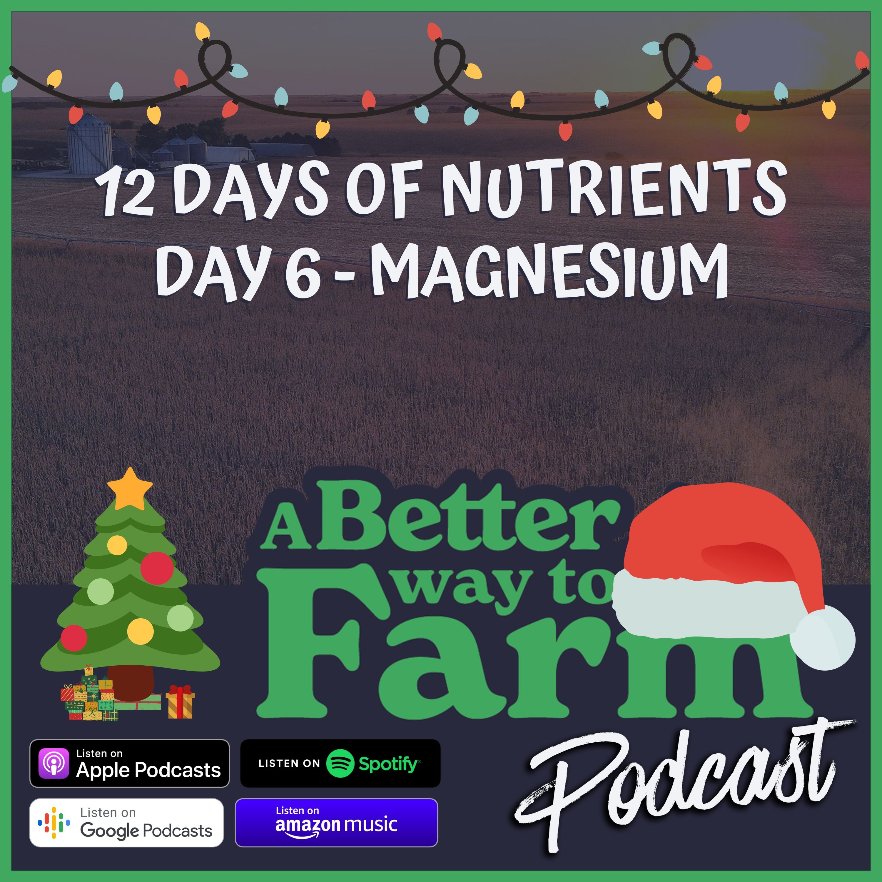 A Better Way To Farm Podcast