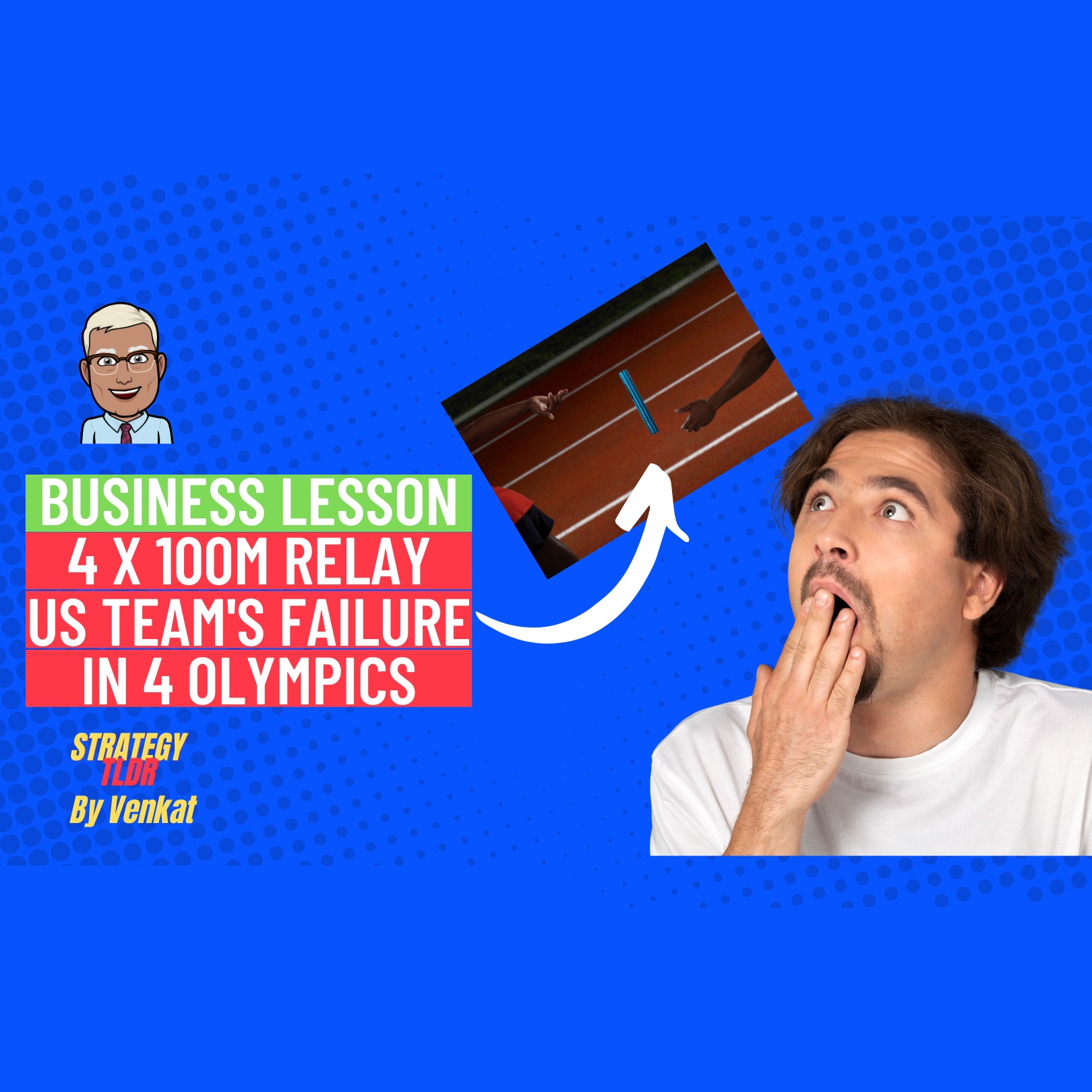 Business Lesson From US Men’s 4 X 100m Team’s Failure In 4 Olympics episode artwork