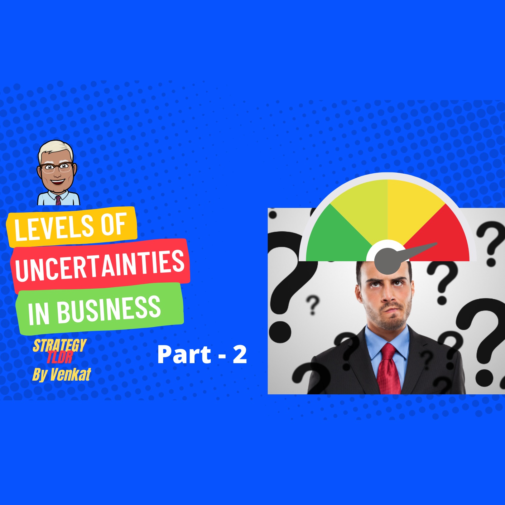 Levels of Uncertainties Part 2 - How to manage higher order uncertainties in business? episode artwork
