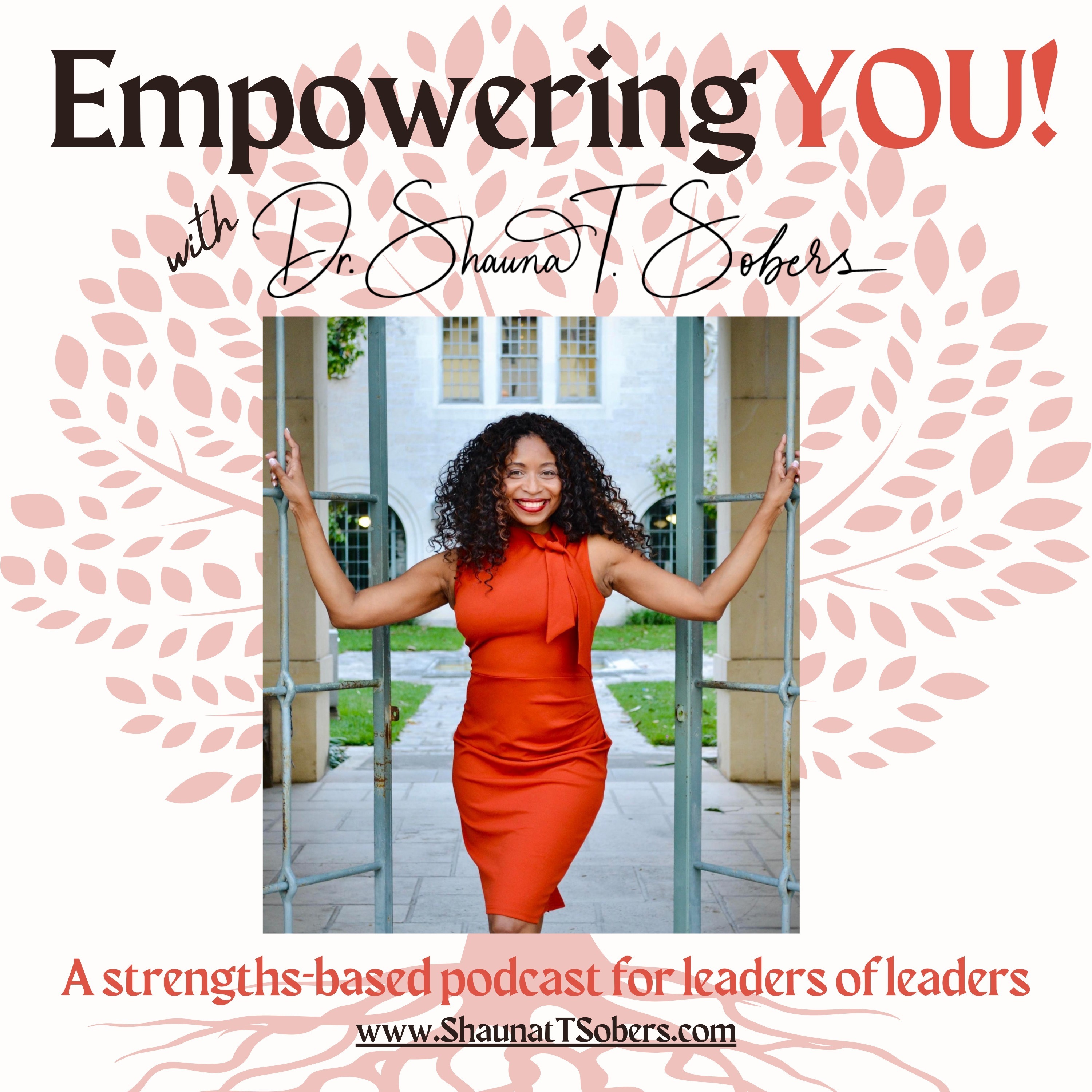 Empowering YOU! with Dr. Shauna T. Sobers podcast artwork