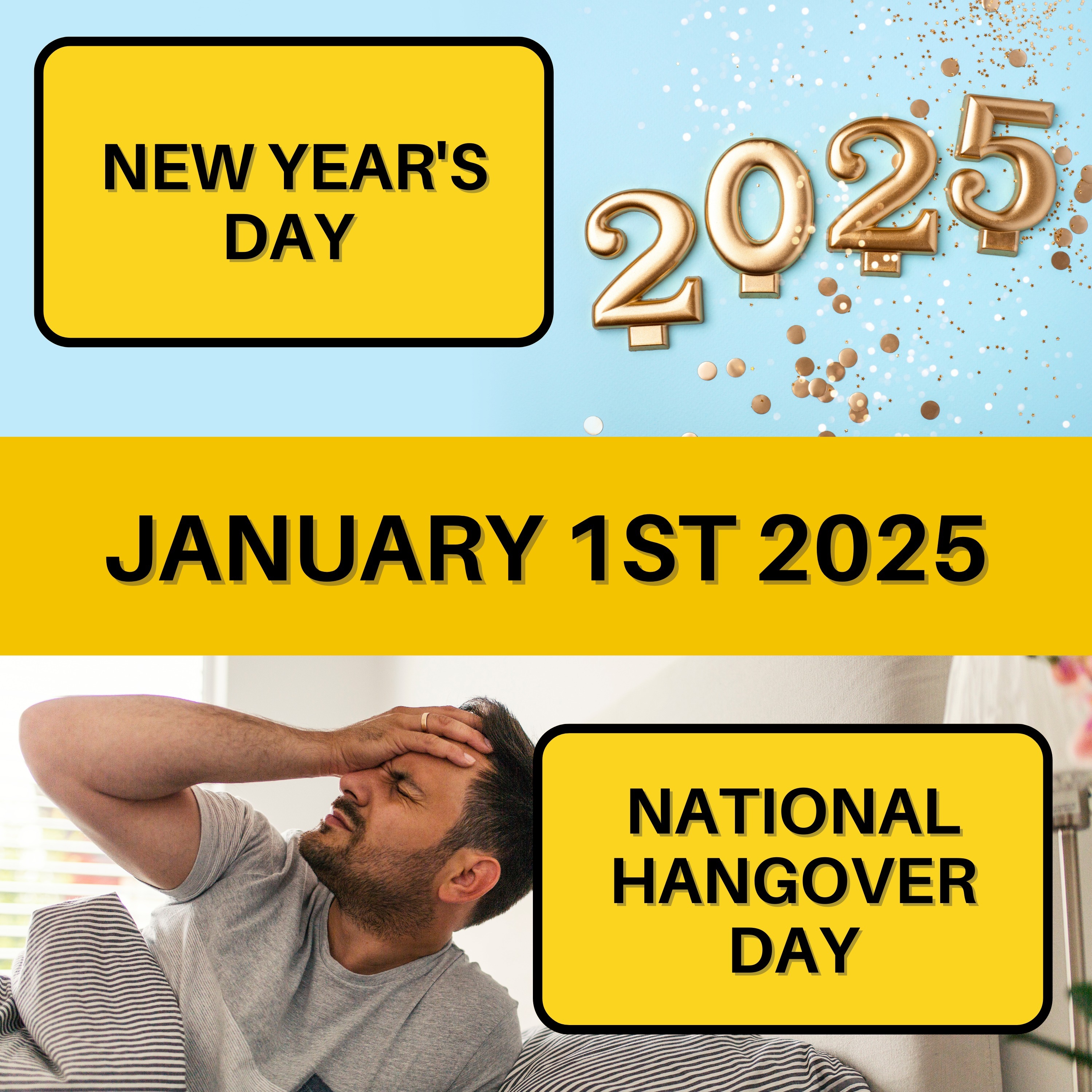 New Year's Day & National Hangover Day