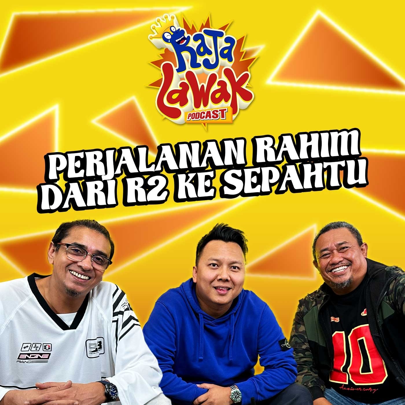#RajaLawakPodcast : Rahim, Dari R2 Ke Sepahtu episode artwork