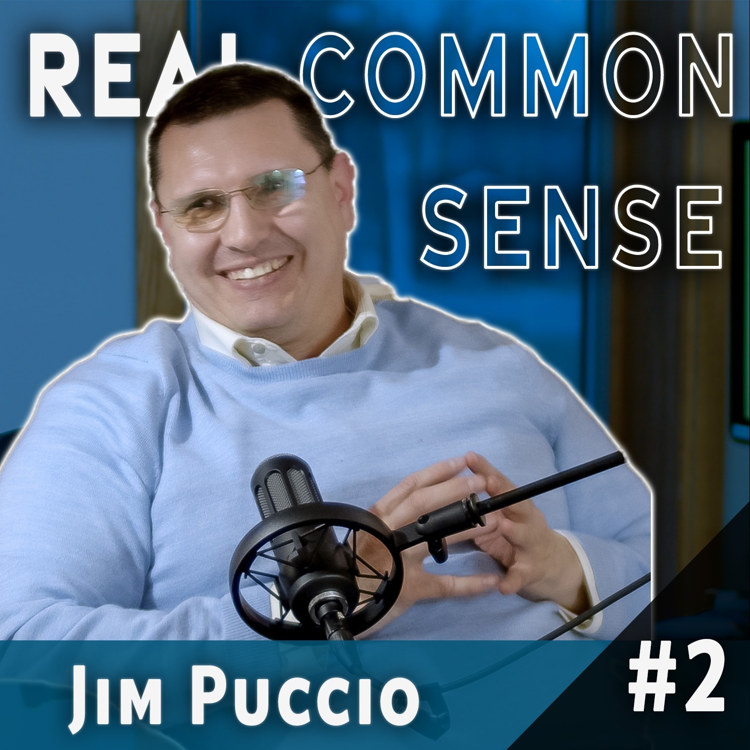 Jim Puccio on Managing 100's of Rental Units & How Shady HUD Can Be | Real Common Sense Ep. 2 episode artwork