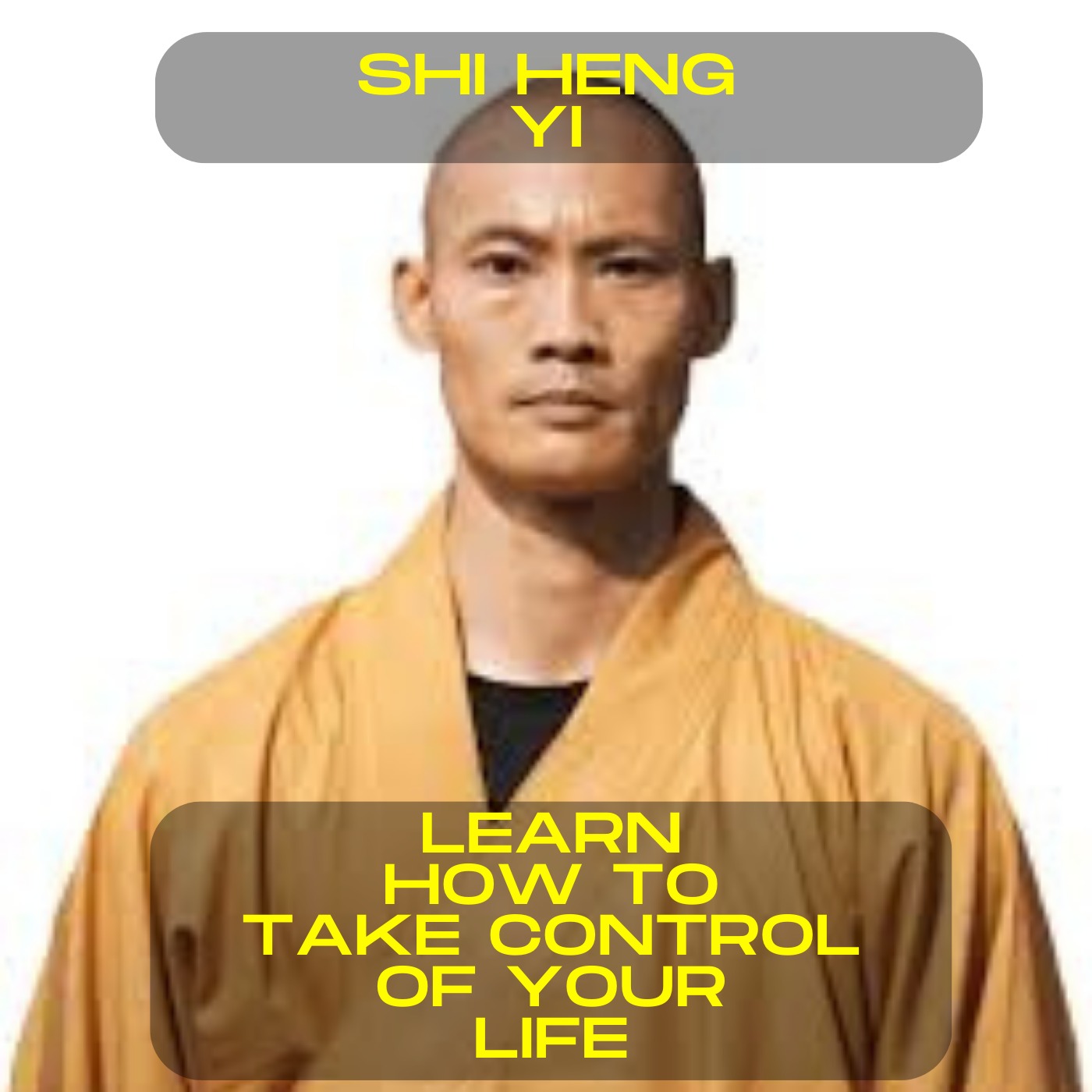 Shi Heng Yi - Learn how to take control of your life motivational speech