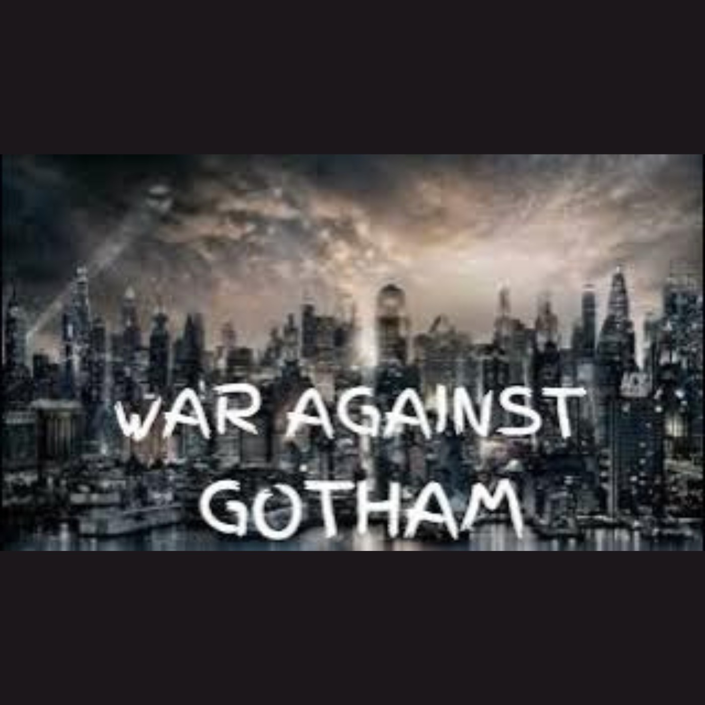 War Against Gotham - Chapter 6: Alex's Nightmare episode artwork
