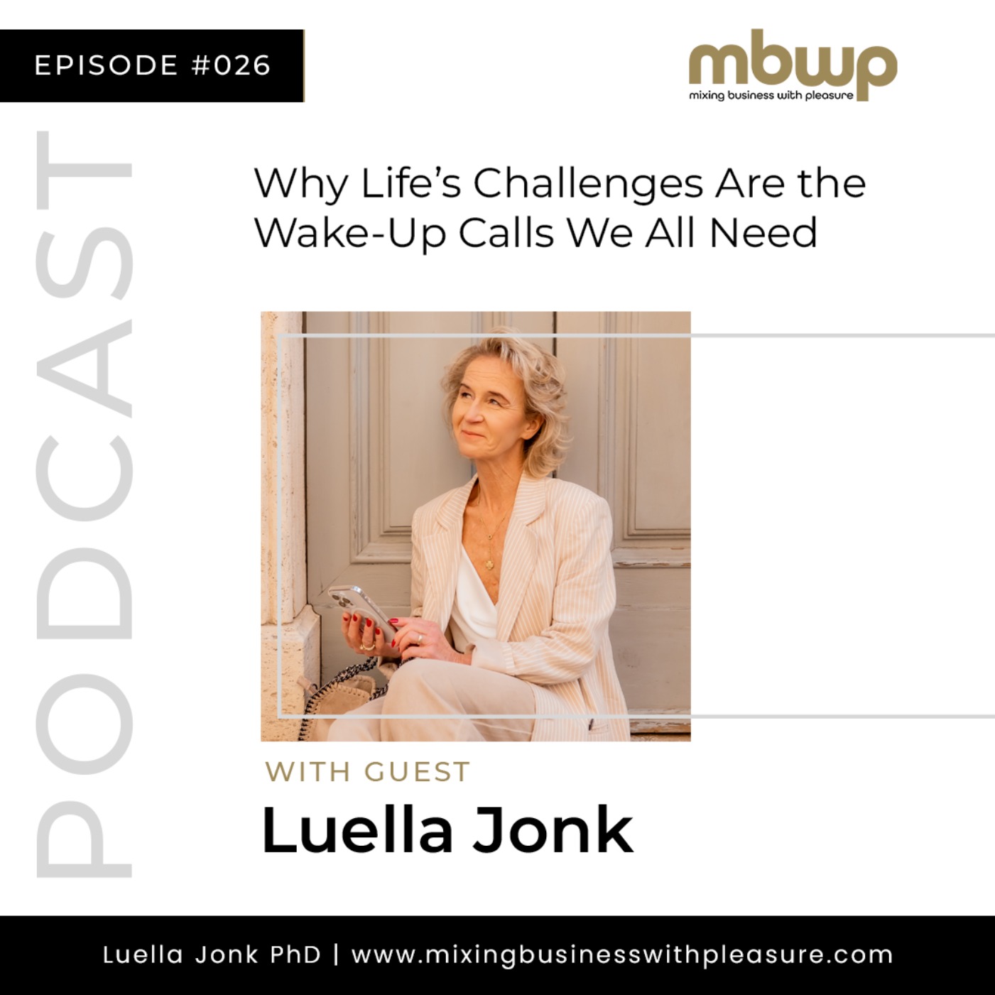 Episode #26: Why Life's Challenges Are the Wake-up Calls We All Need