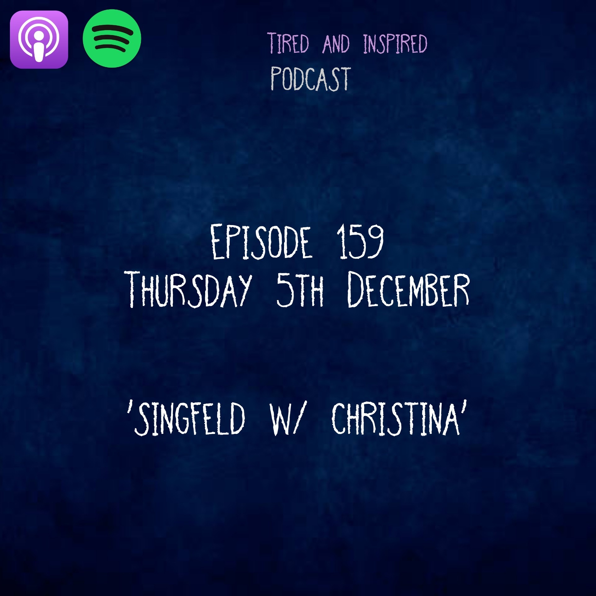 Episode 159 - Singfeld w/ Christina