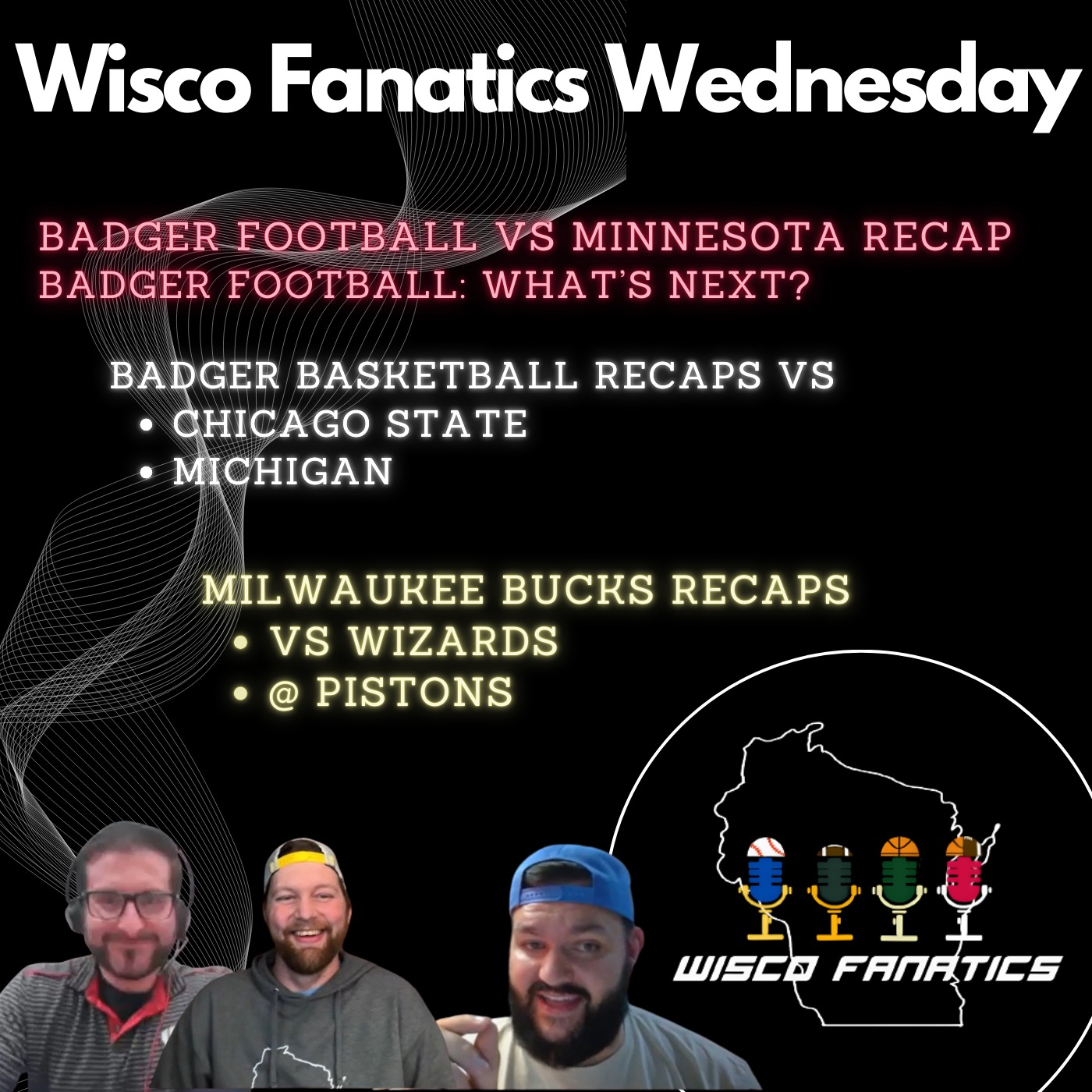 Badger football ends with loss, Badger basketball split week, Bucks W streak continues! episode artwork