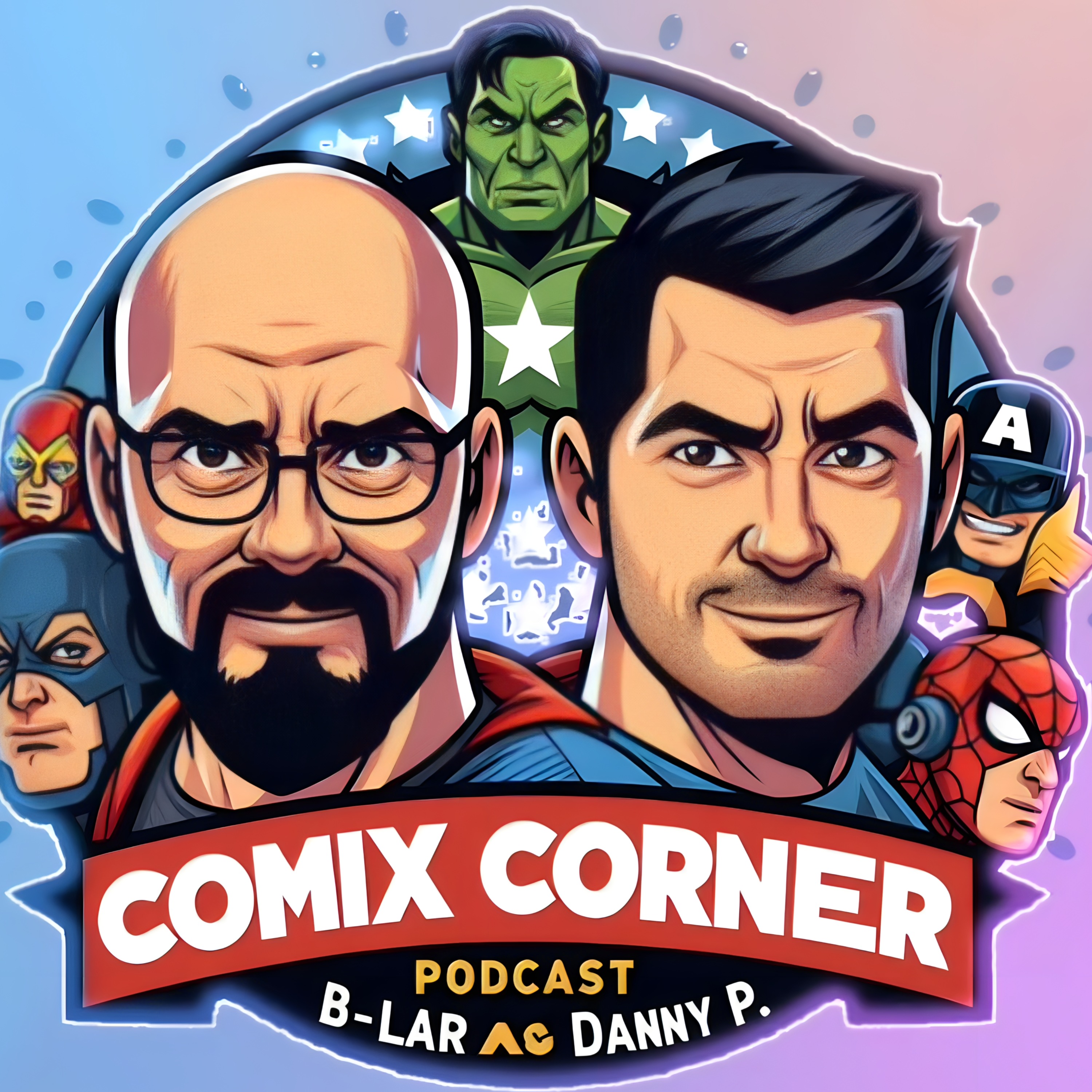 Comix Corner with B-Lar and Danny P - Issue 15 Continued - Goodbye to the Arrowverse
