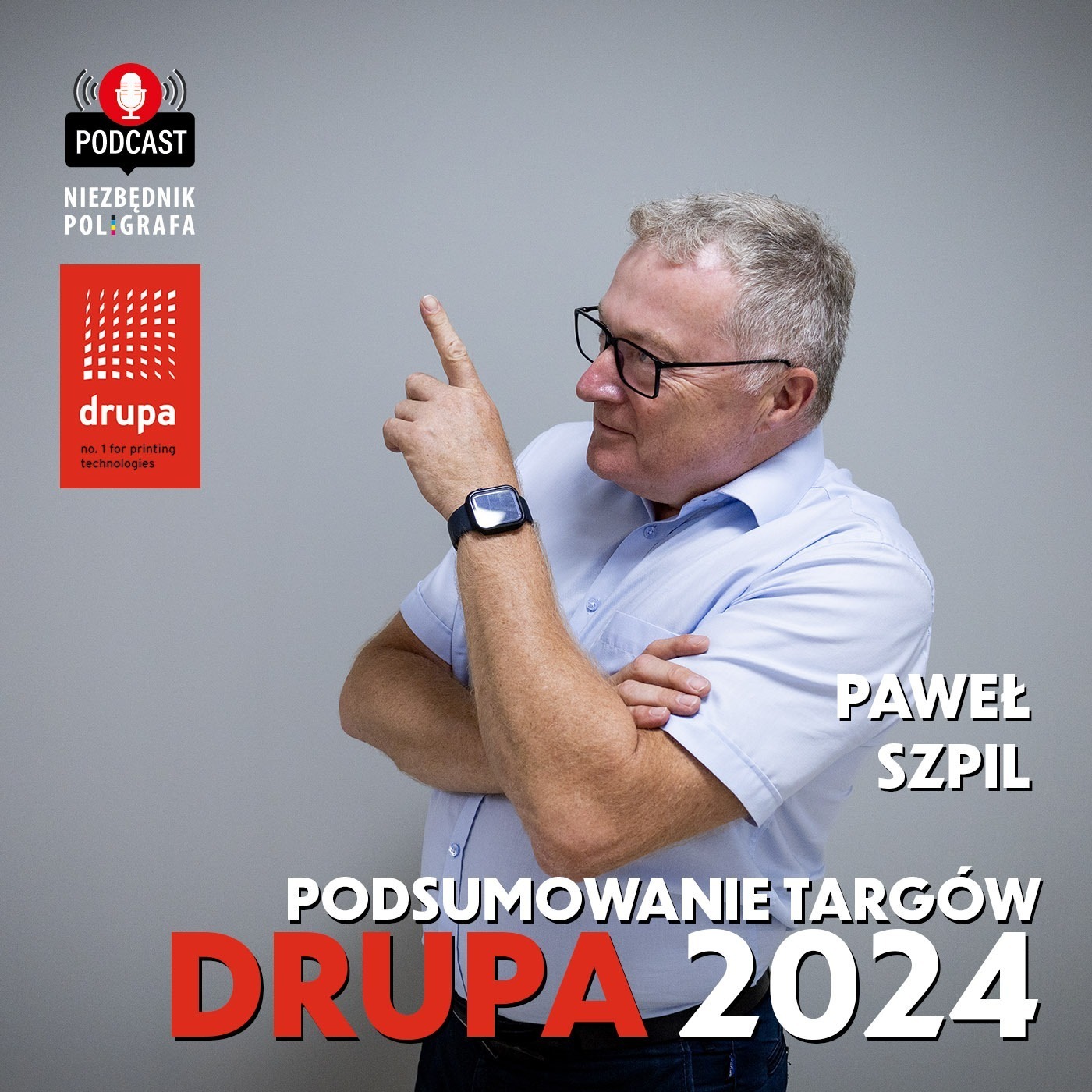 06. Podsumowanie targów drupa 2024 | Paweł Szpil episode artwork
