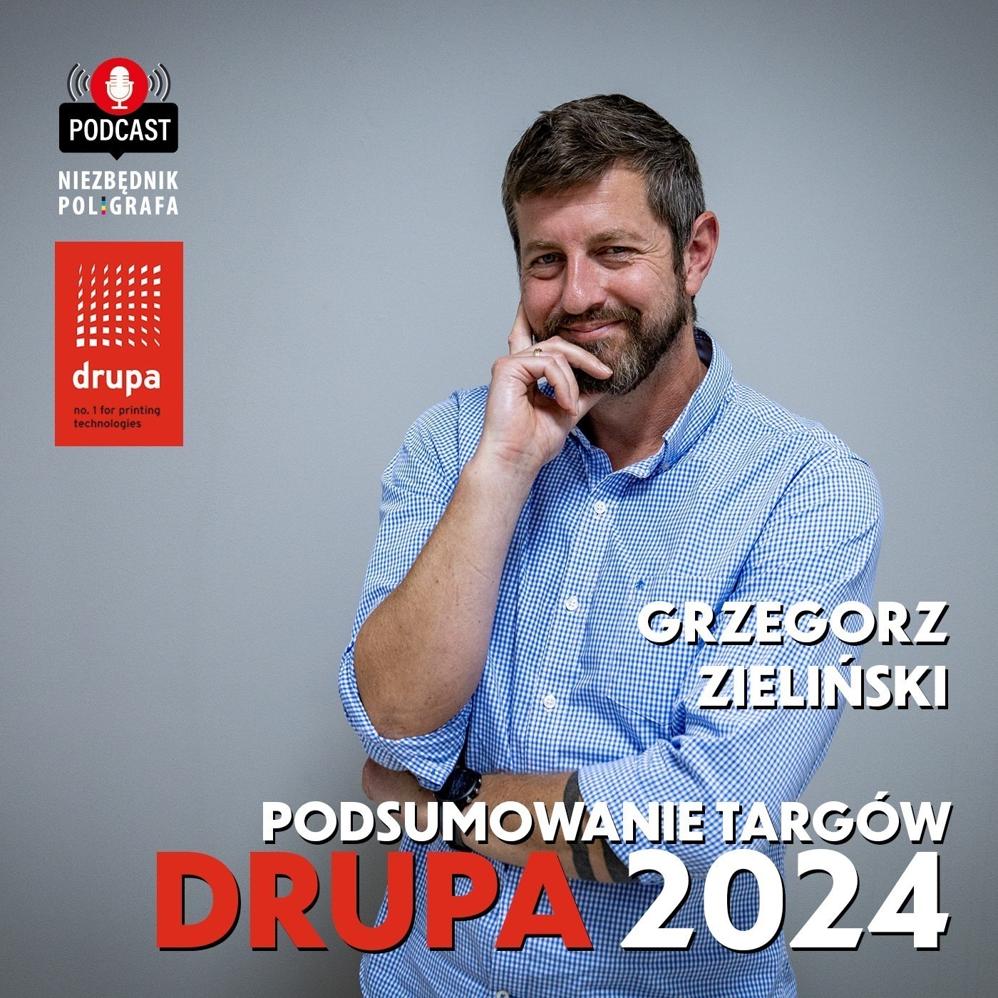 14. Podsumowanie targów drupa 2024 | Grzegorz Zieliński episode artwork