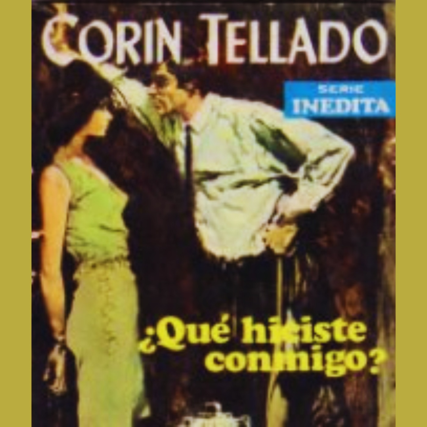 ¿Qué hiciste conmigo? episode artwork