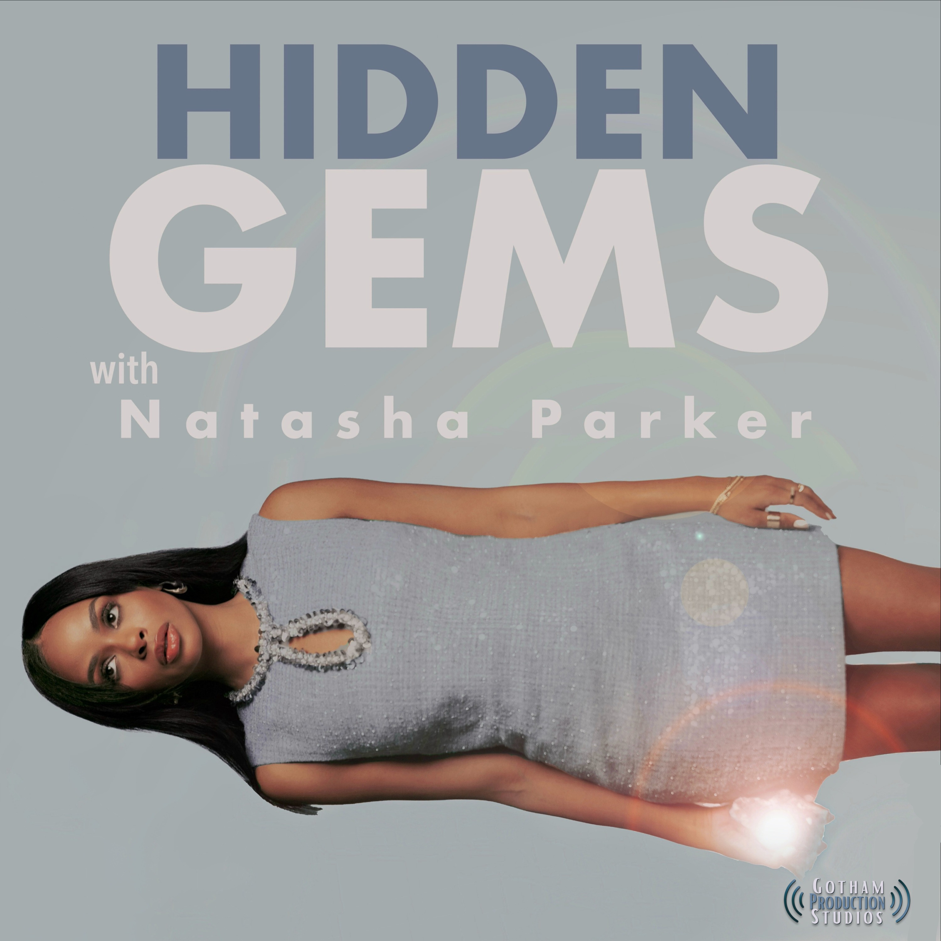 Hidden Gems with Natasha Parker