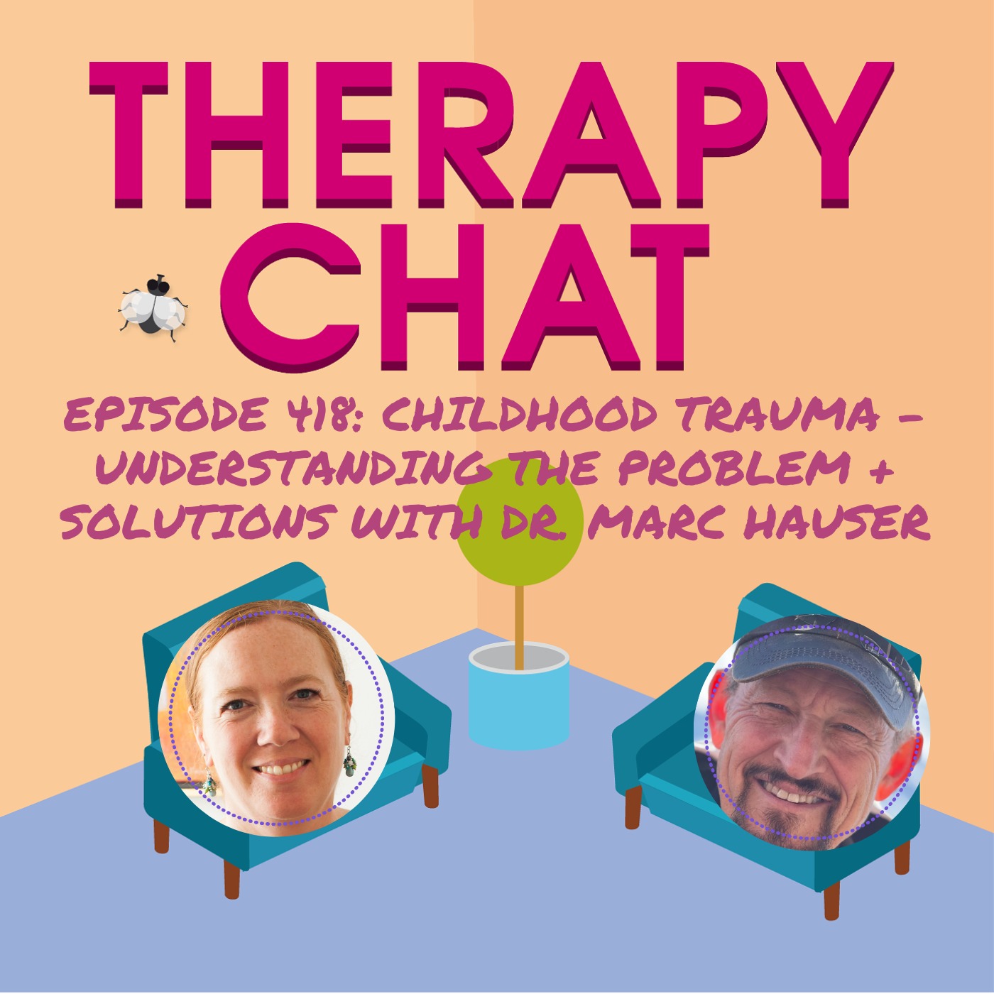 418: Childhood Trauma - Understanding The Problem + Solutions With Dr. Marc Hauser